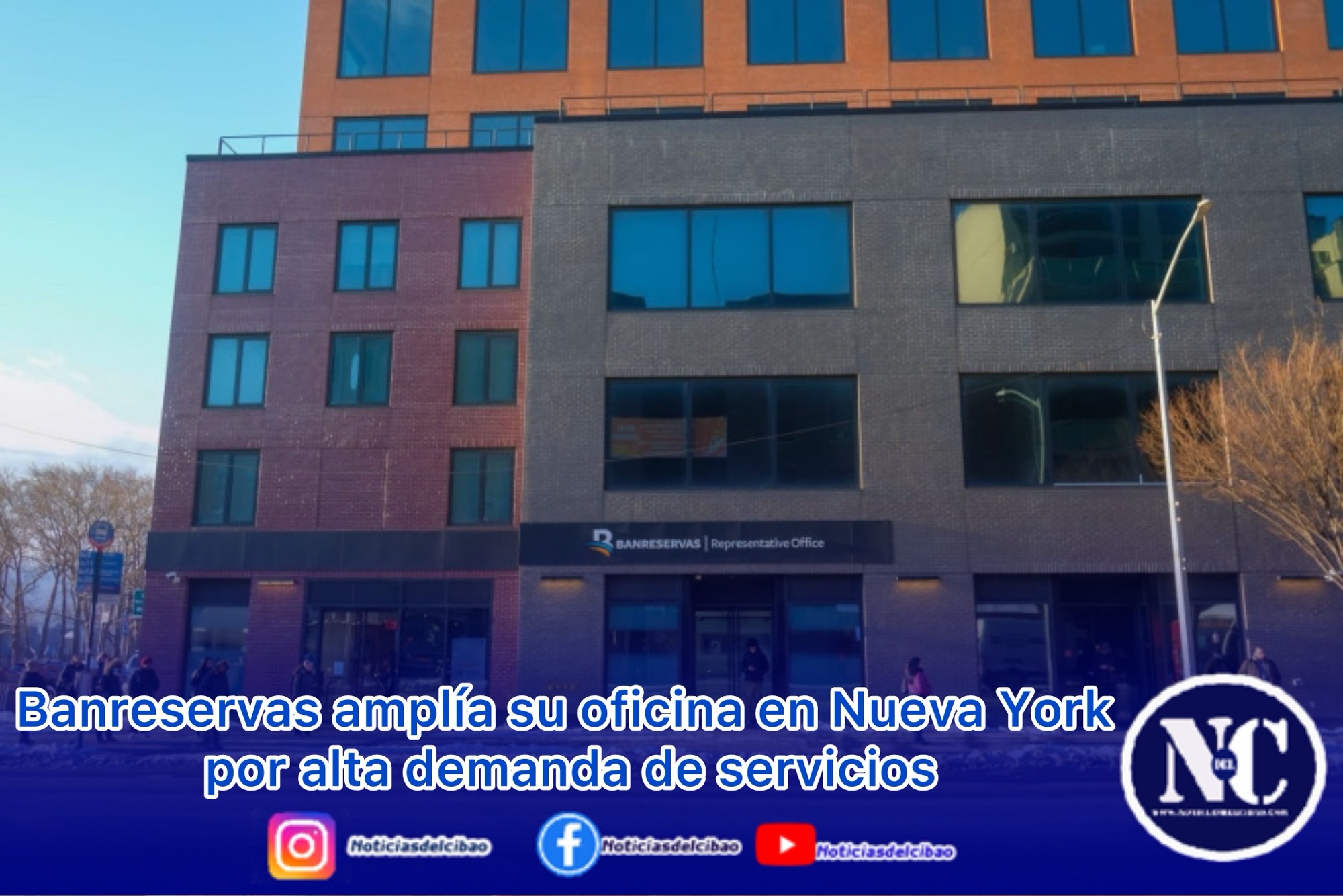 Banreservas amplía su oficina en Nueva York por alta demanda de servicios