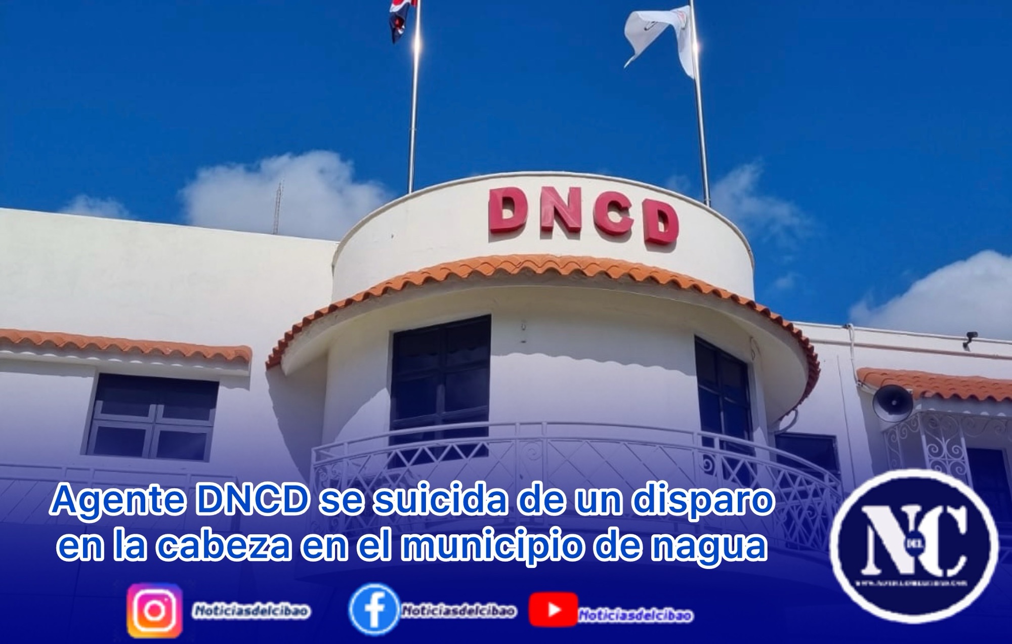 Agente DNCD se suicida de un disparo en la cabeza en el municipio de nagua