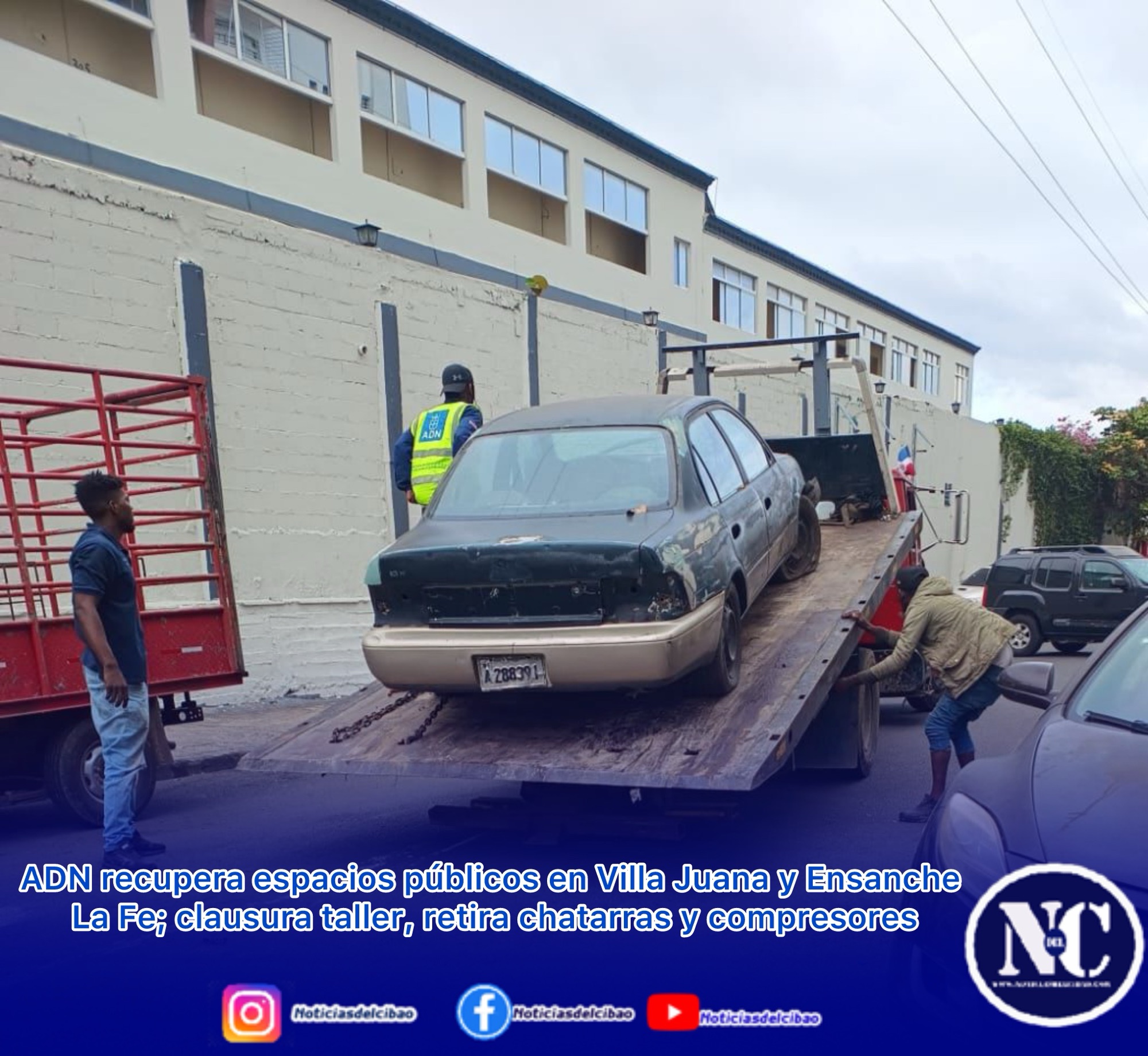 ADN recupera espacios públicos en Villa Juana y Ensanche La Fe; clausura taller, retira chatarras y compresores