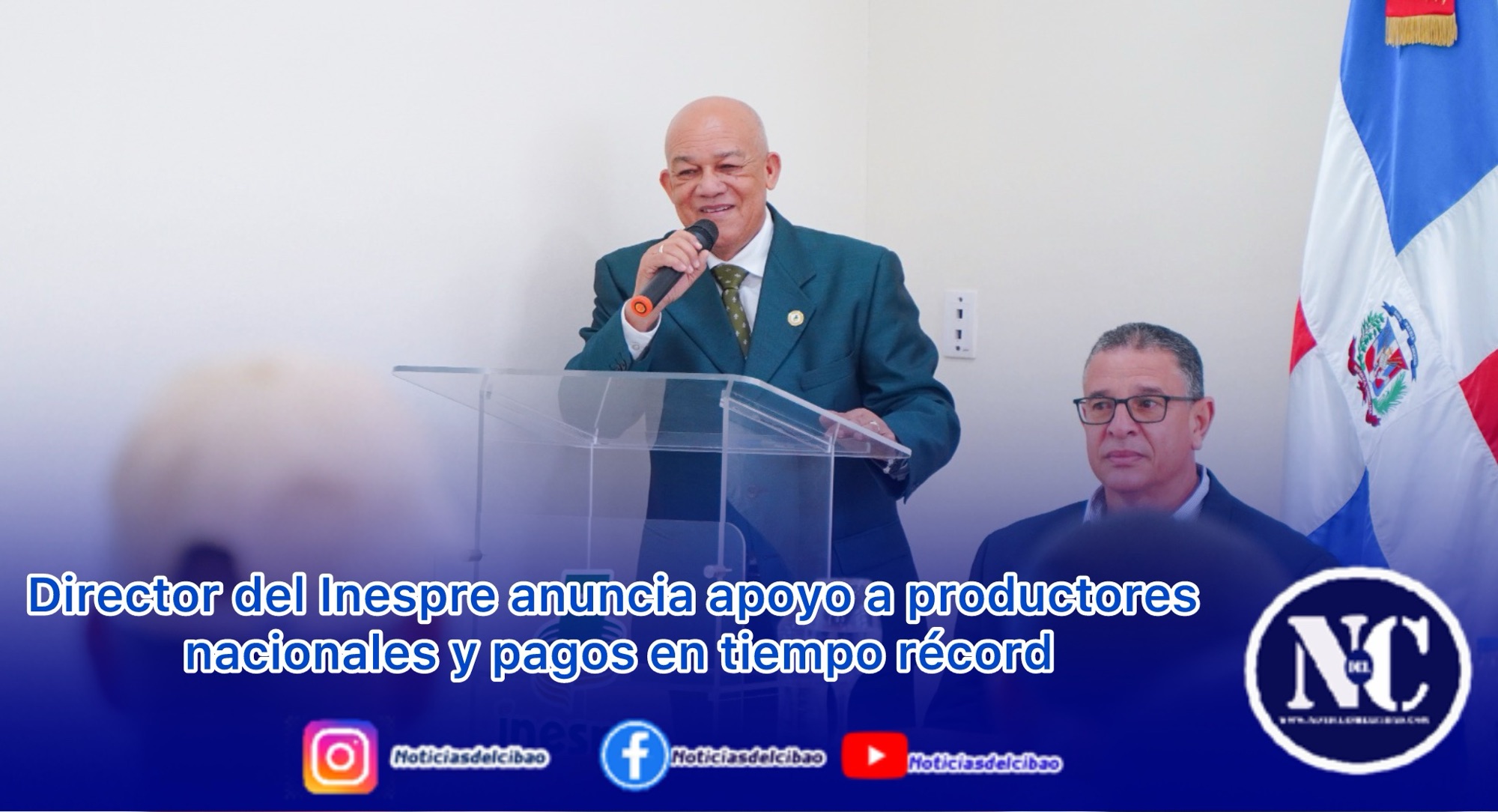 Director del Inespre anuncia apoyo a productores nacionales y pagos en tiempo récord