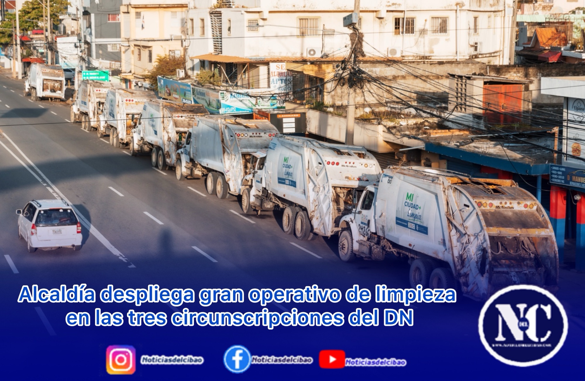 Alcaldía despliega gran operativo de limpieza en las tres circunscripciones del DN