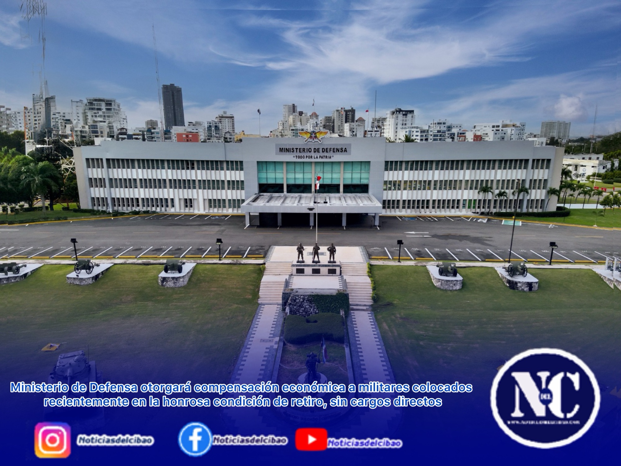 Ministerio de Defensa otorgará compensación económica a militares colocados recientemente en la honrosa condición de retiro, sin cargos directos