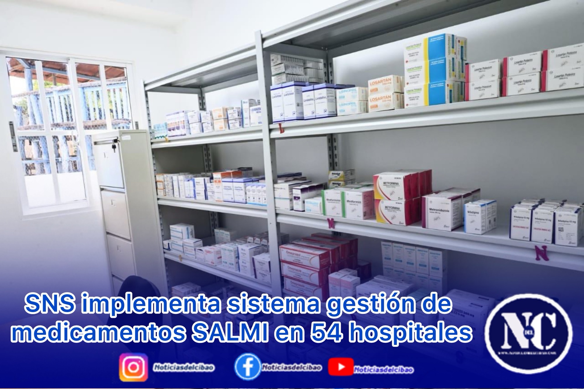 SNS implementa sistema gestión de medicamentos SALMI en 54 hospitales