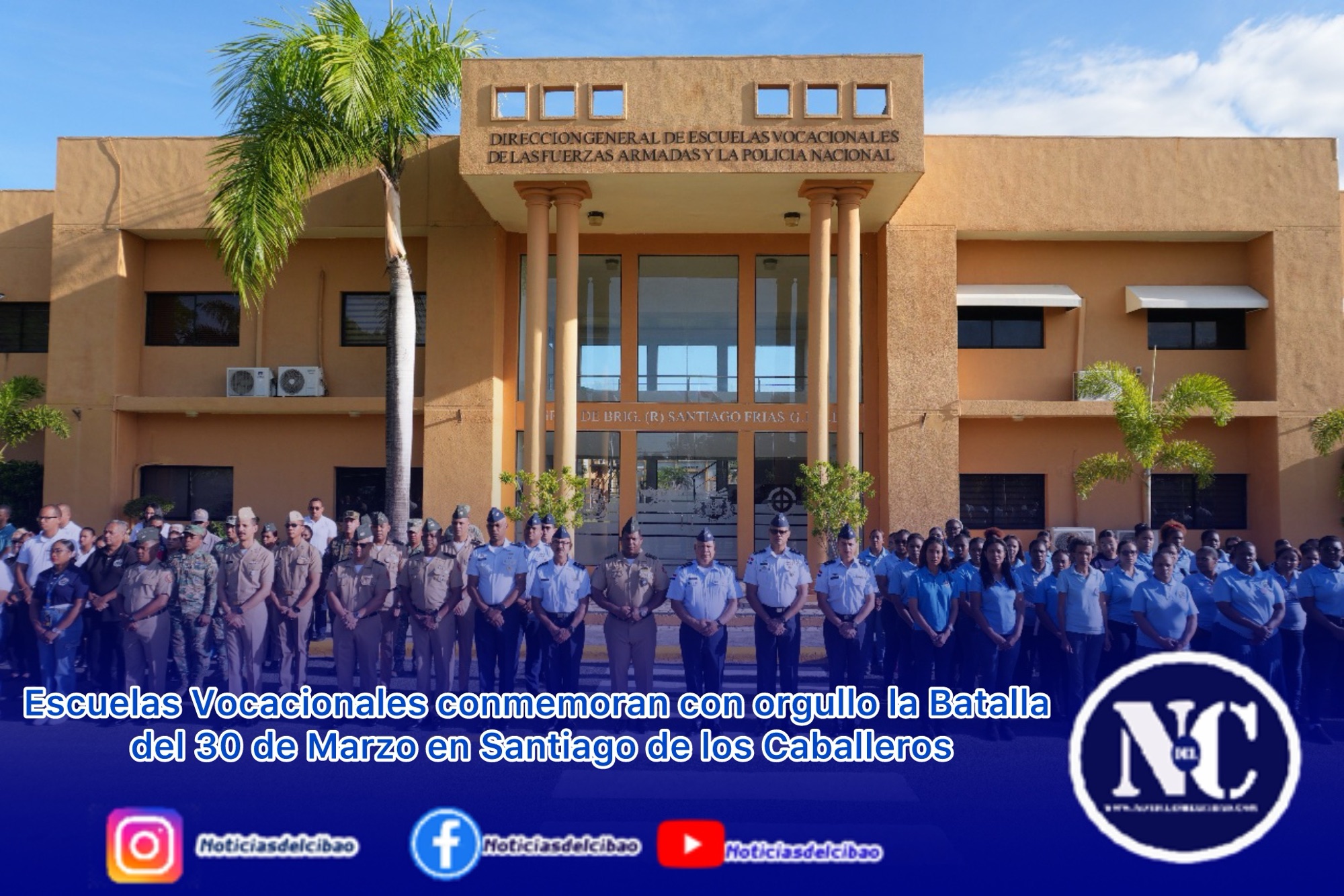 Escuelas Vocacionales conmemoran con orgullo la Batalla del 30 de Marzo en Santiago de los Caballeros