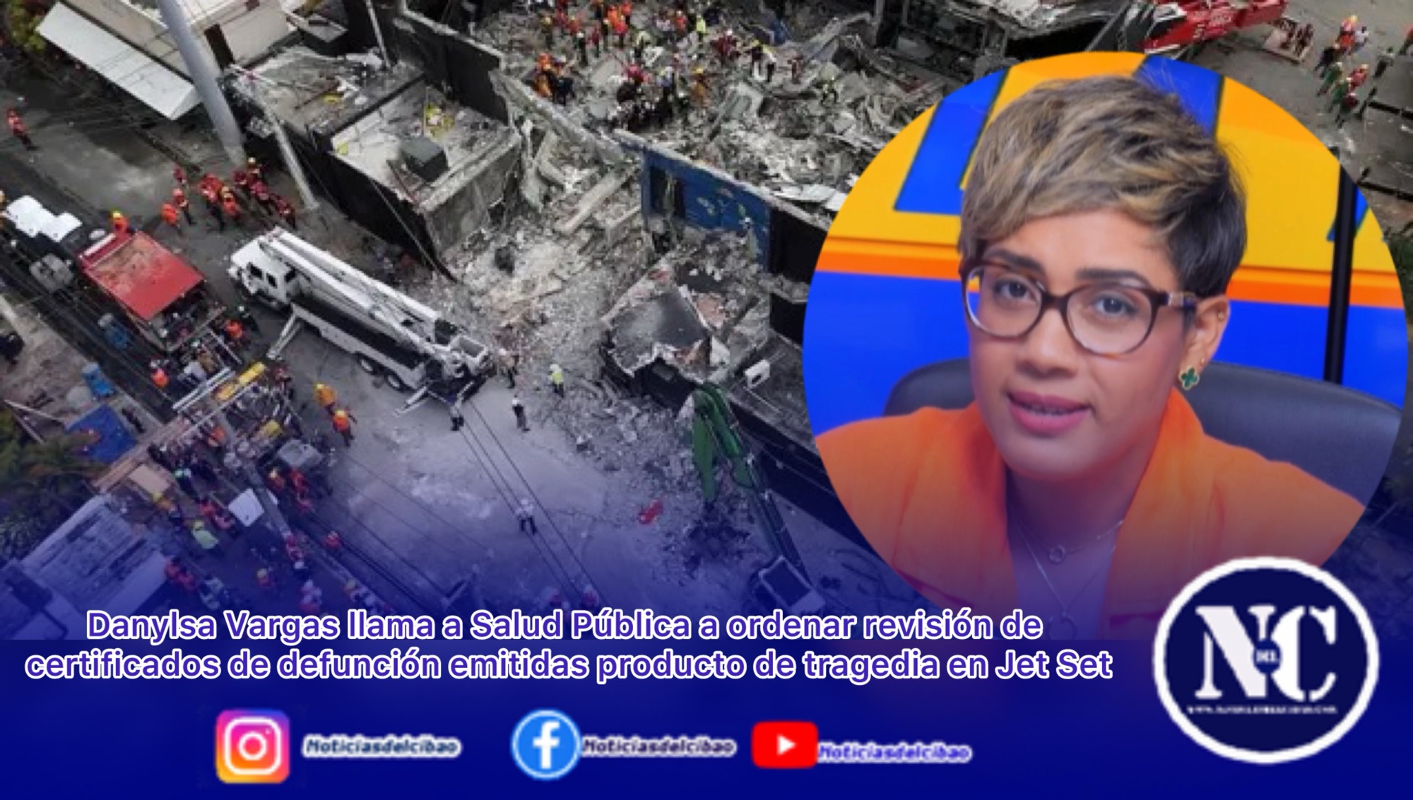 Danylsa Vargas llama a Salud Pública a ordenar revisión de certificados de defunción emitidas producto de tragedia en Jet Set