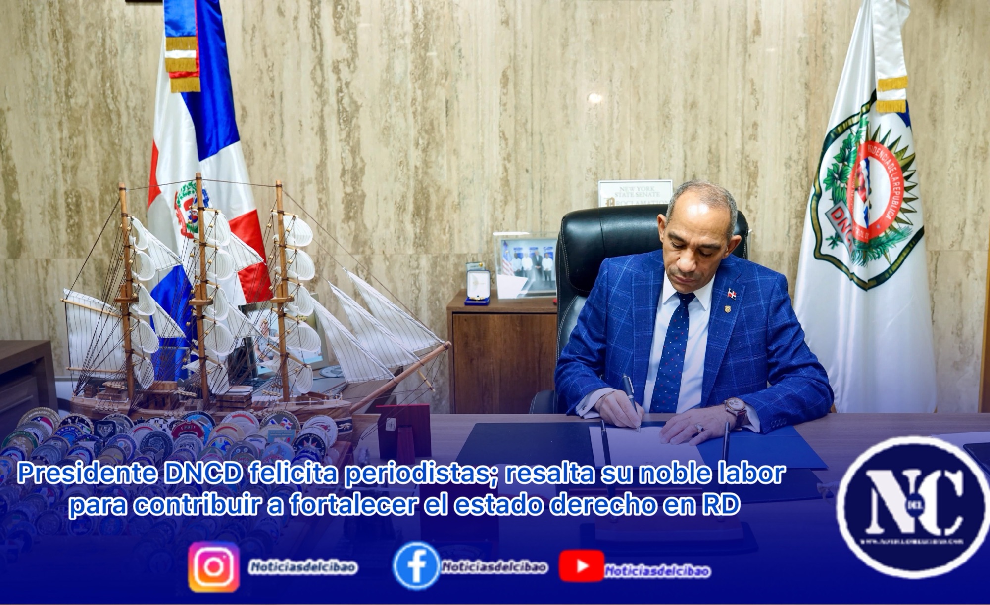 Presidente DNCD felicita periodistas; resalta su noble labor para contribuir a fortalecer el estado derecho en RD