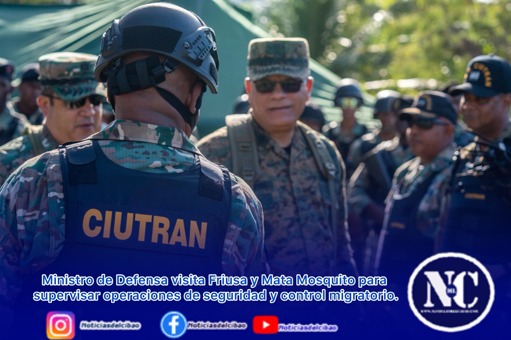 Ministro de Defensa visita Friusa y Mata Mosquito para supervisar operaciones de seguridad y control migratorio.