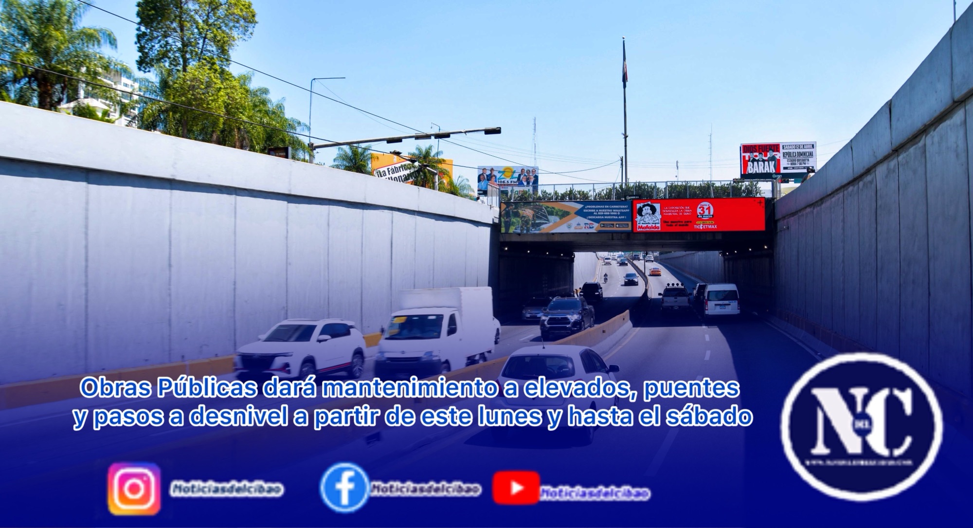 Obras Públicas dará mantenimiento a elevados, puentes y pasos a desnivel a partir de este lunes y hasta el sábado