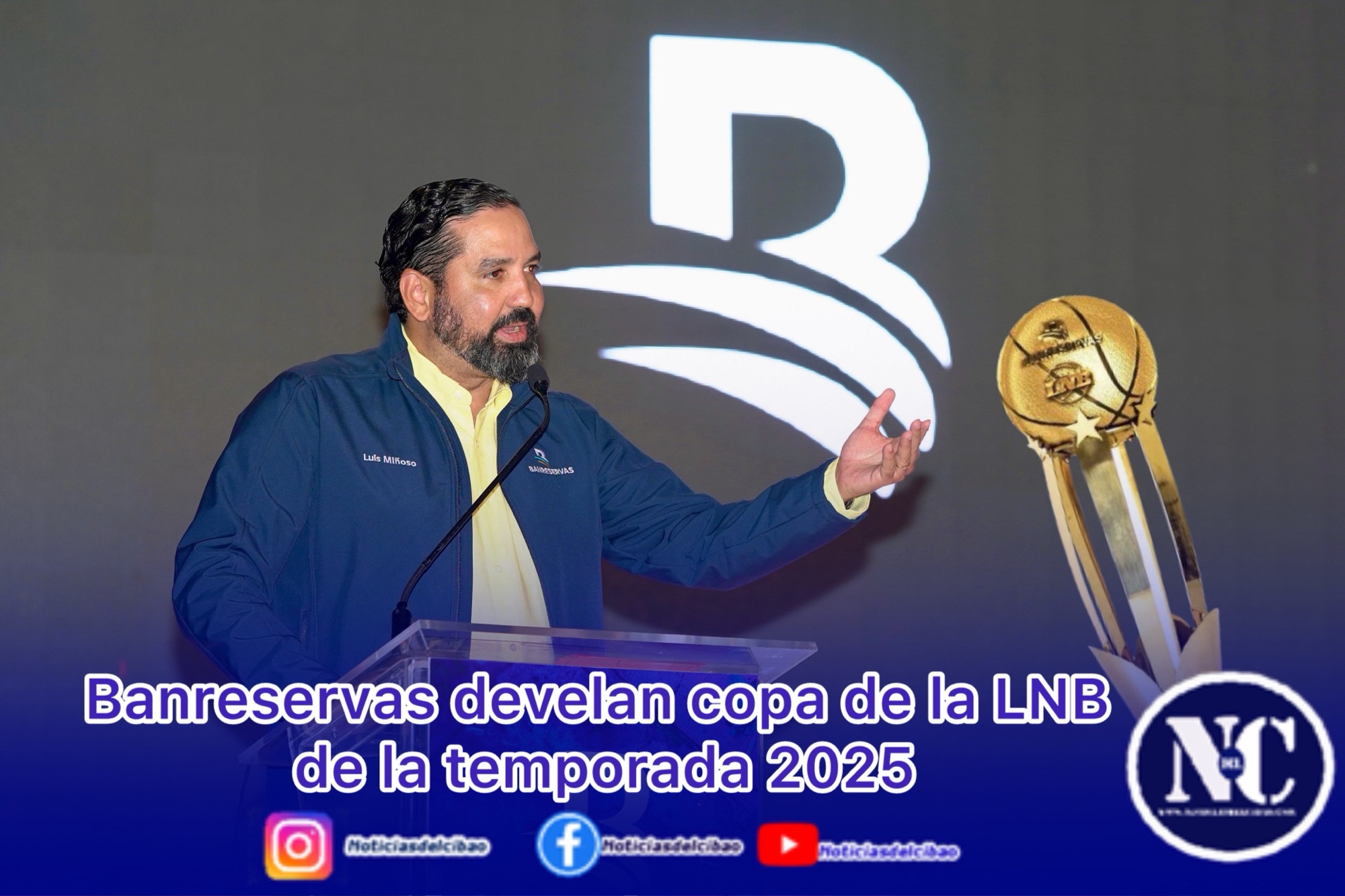 Banreservas develan copa de la LNB de la temporada 2025