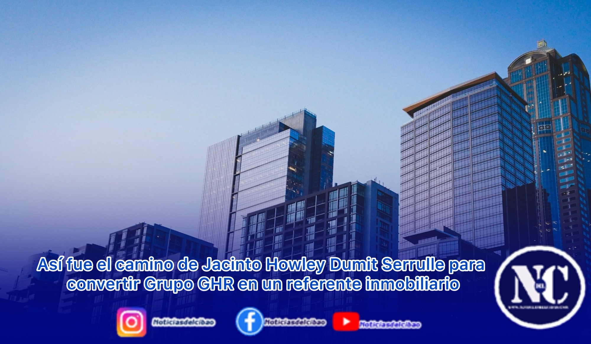 Así fue el camino de Jacinto Howley Dumit Serrulle para convertir Grupo GHR en un referente inmobiliario