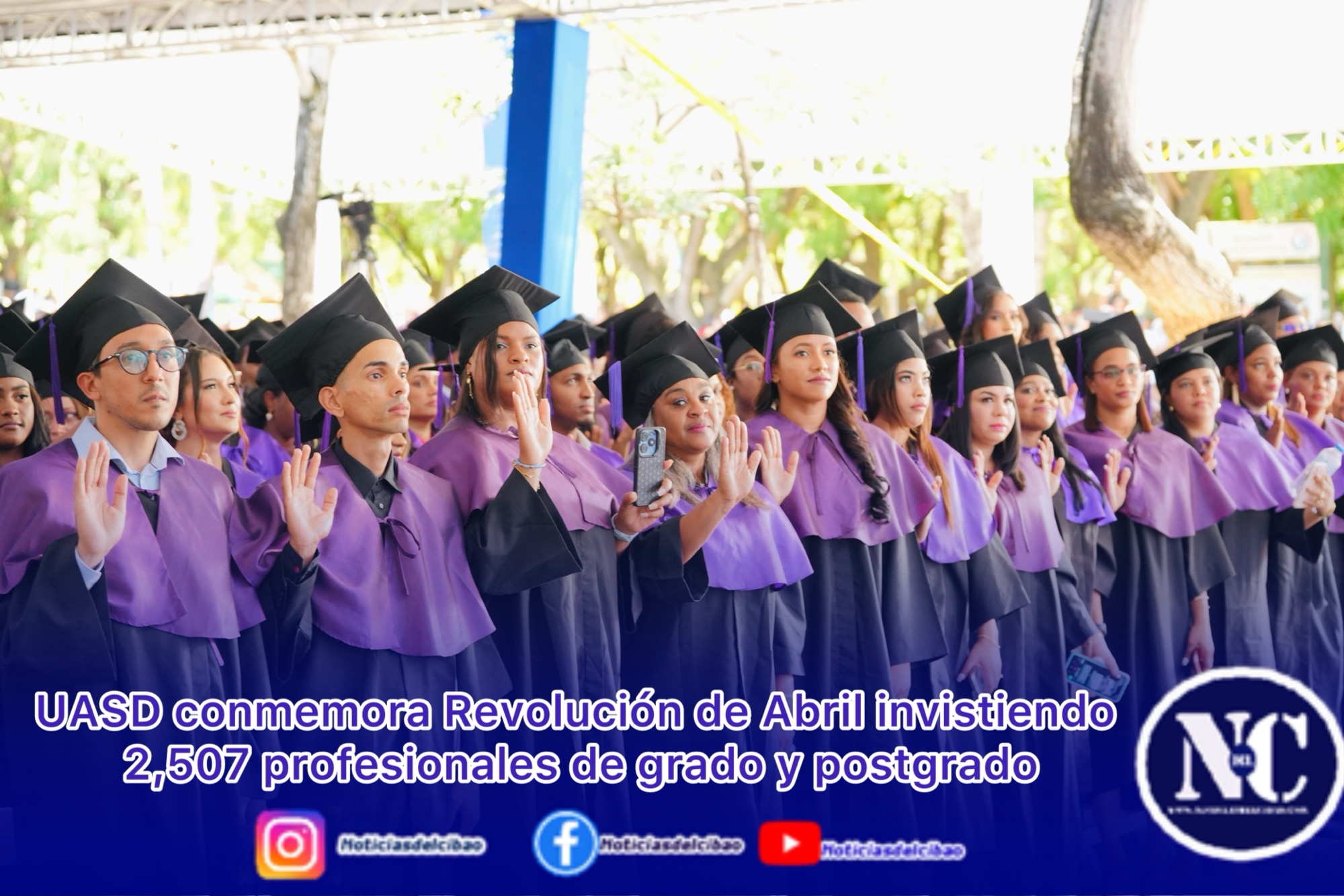 UASD conmemora Revolución de Abril invistiendo 2,507 profesionales de grado y postgrado