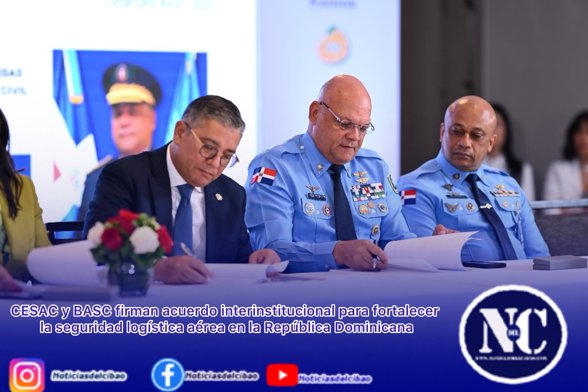 CESAC y BASC firman acuerdo interinstitucional para fortalecer la seguridad logística aérea en la República Dominicana