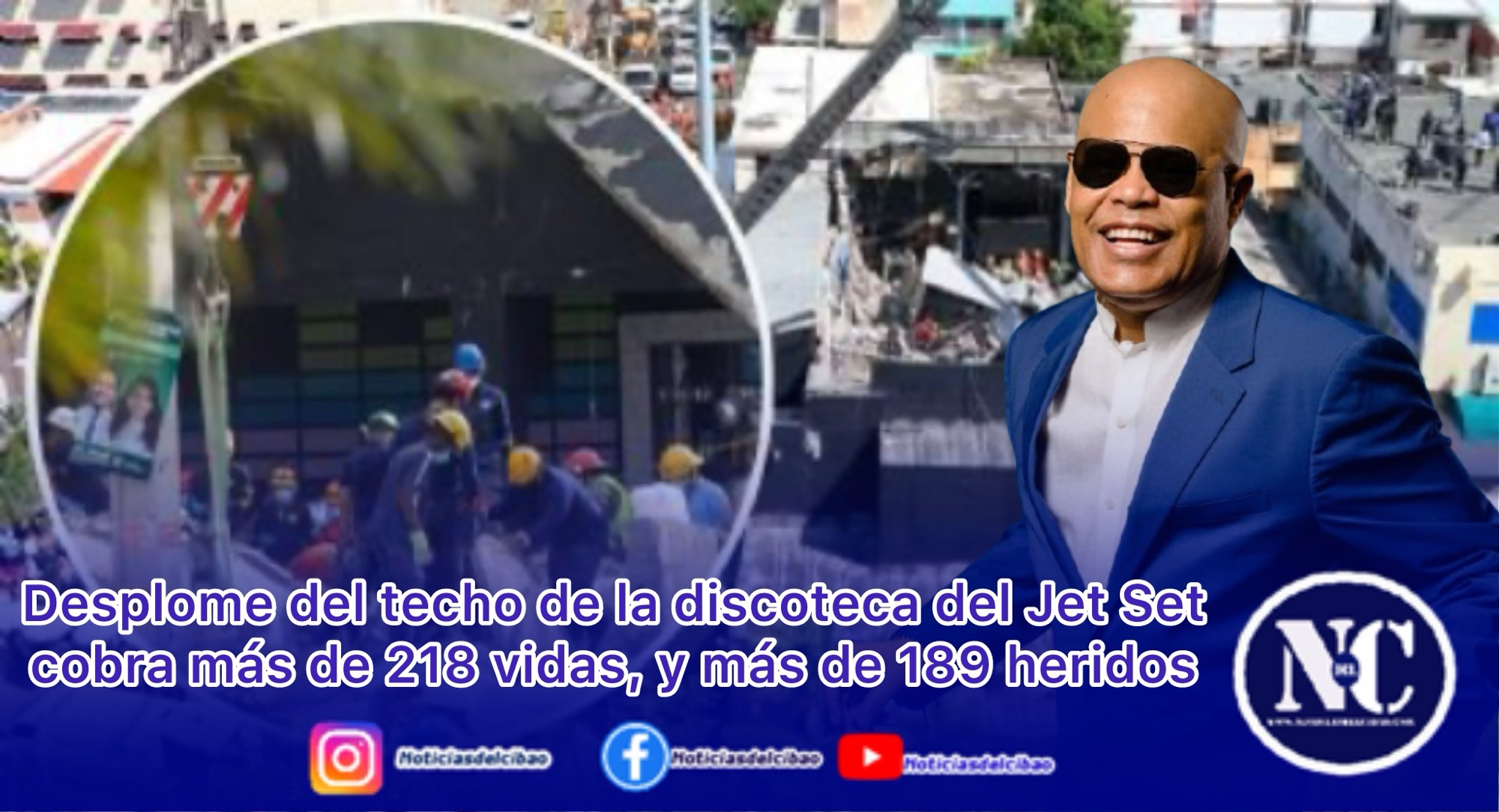 Desplome del techo de la discoteca del Jet Set cobra más de 218 vidas , y más de 189 heridos