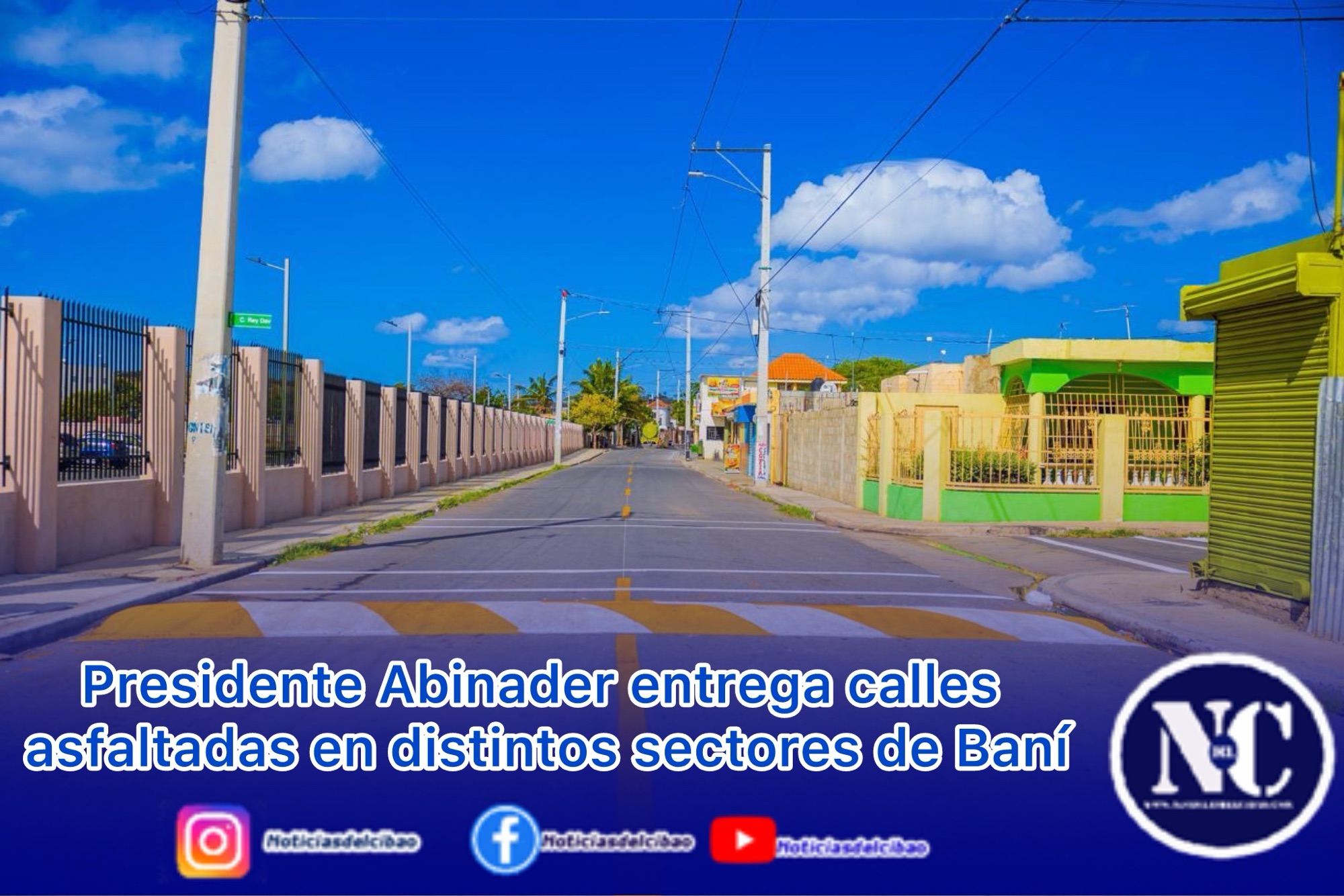 Presidente Abinader entrega calles asfaltadas en distintos sectores de Baní