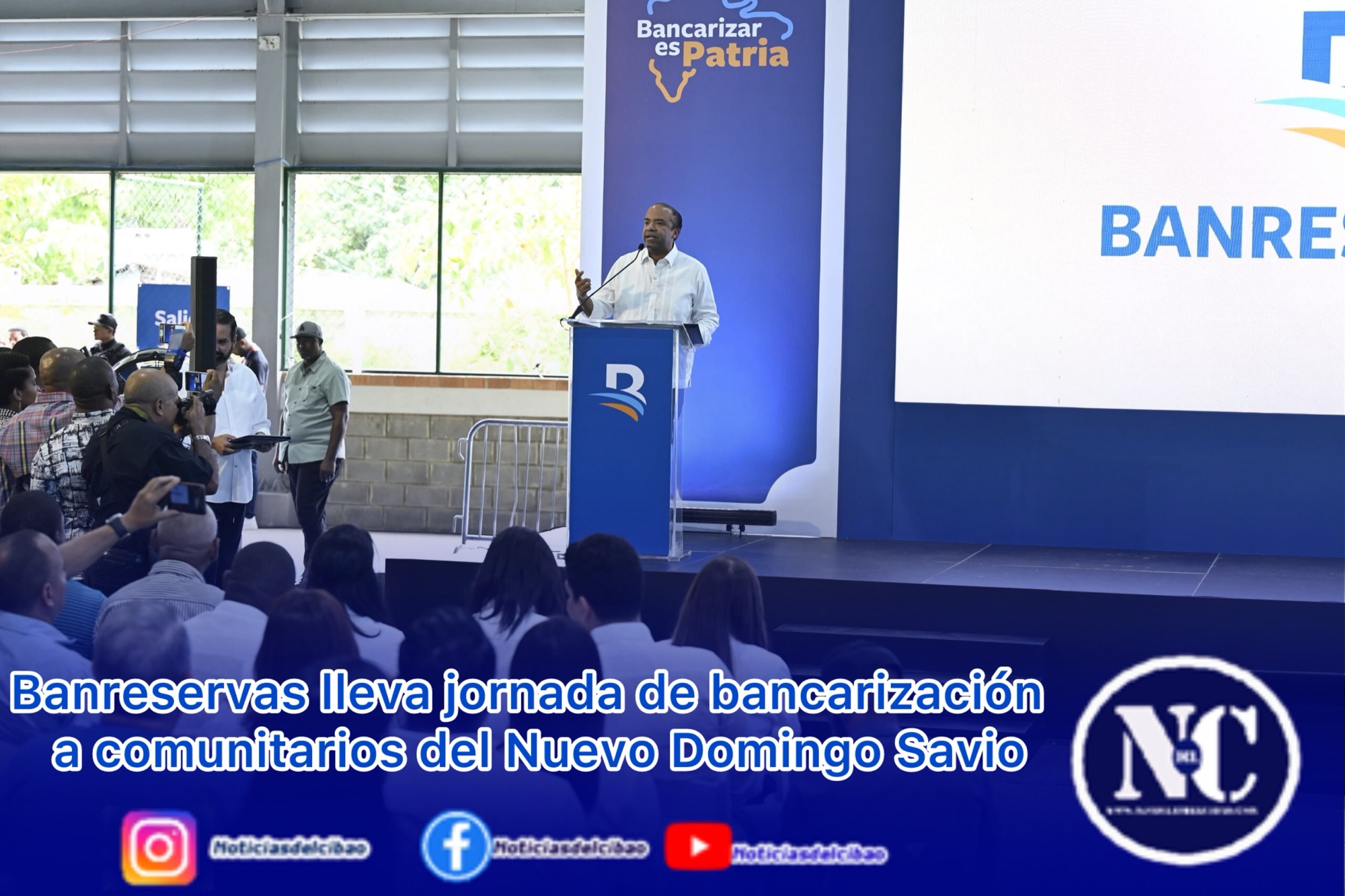 Banreservas lleva jornada de bancarización a comunitarios del Nuevo Domingo Savio