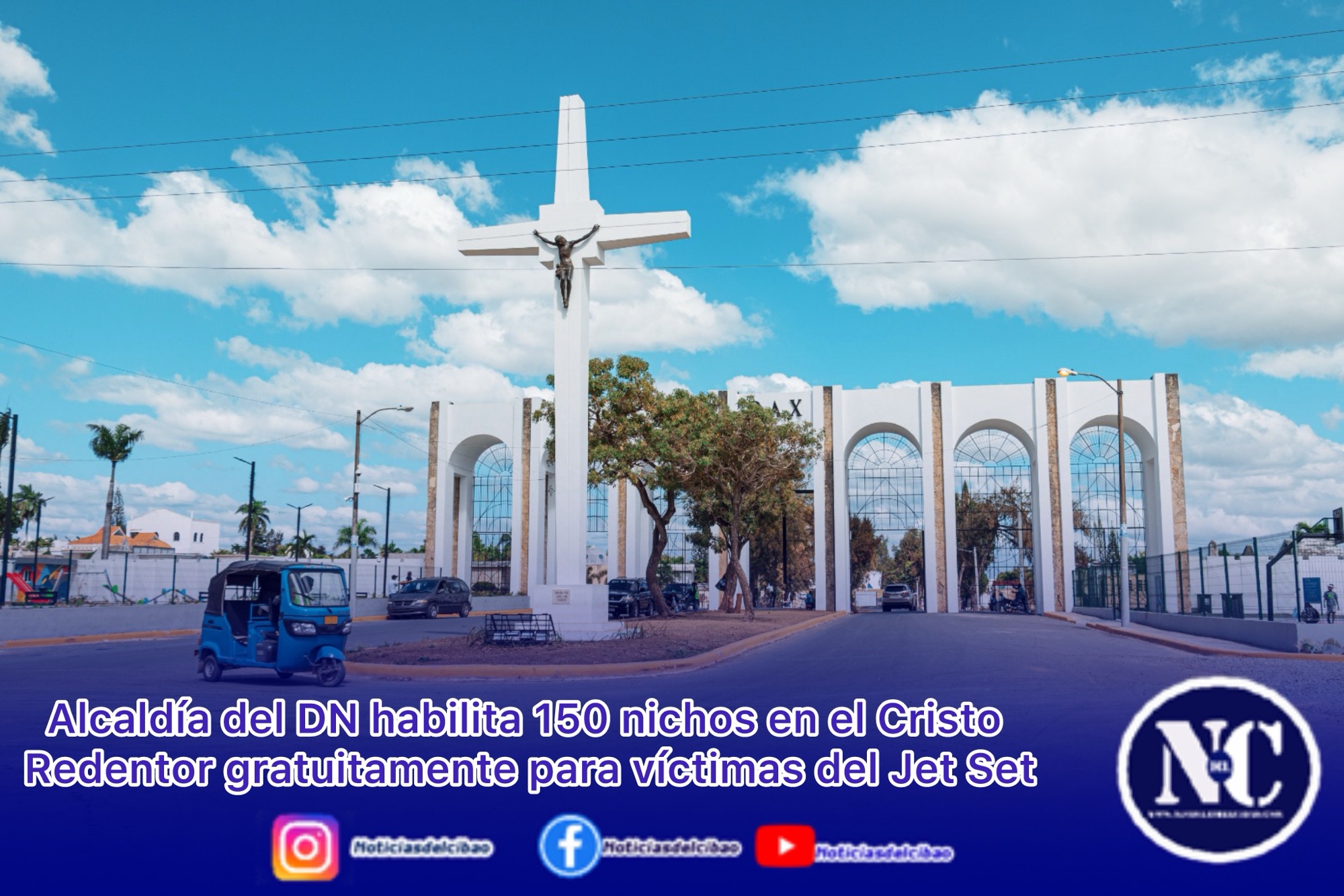 Alcaldía del DN habilita 150 nichos en el Cristo Redentor gratuitamente para víctimas del Jet Set