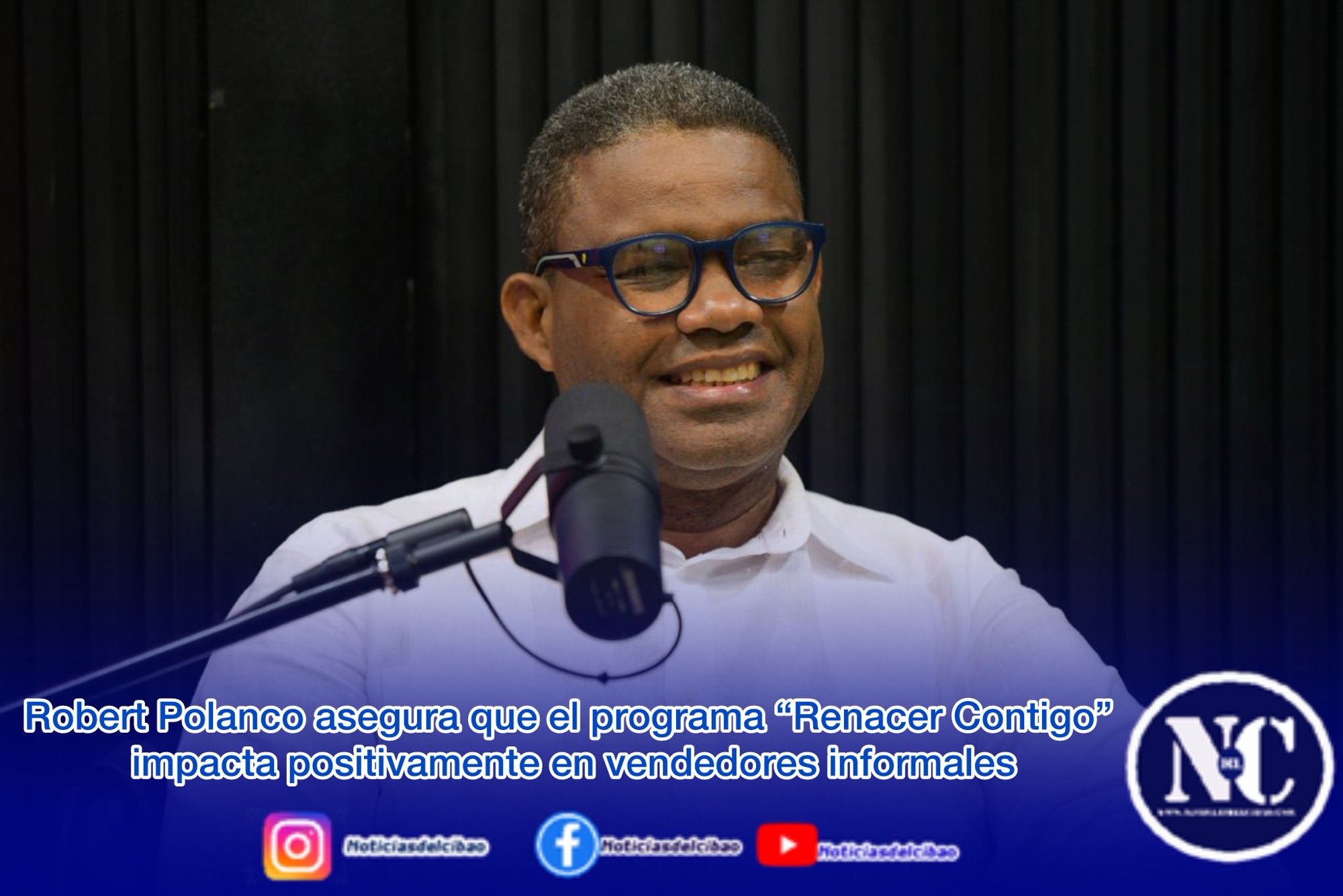 Robert Polanco asegura que el programa “Renacer Contigo” impacta positivamente en vendedores informales