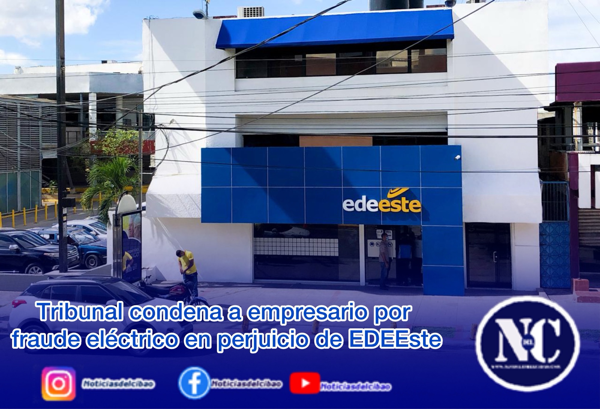 Tribunal condena a empresario por fraude eléctrico en perjuicio de EDEEste