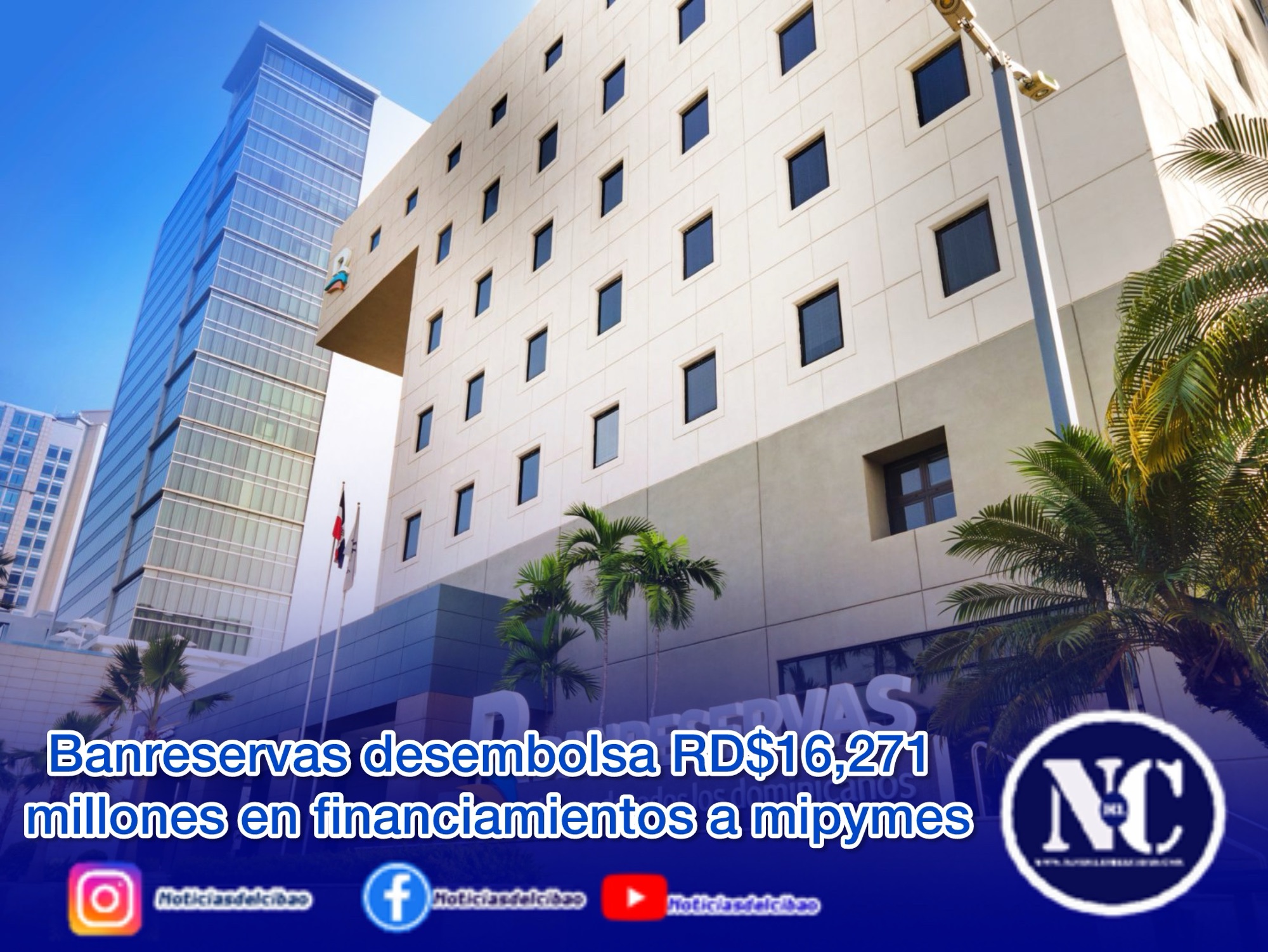 Banreservas desembolsa RD$16,271 millones en financiamientos a mipymes