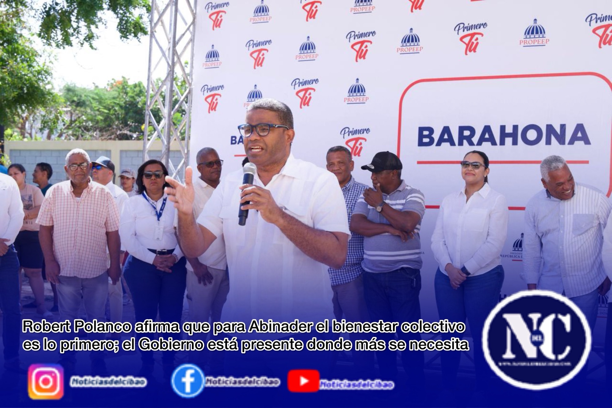 Robert Polanco afirma que para Abinader el bienestar colectivo es lo primero; el Gobierno está presente donde más se necesita