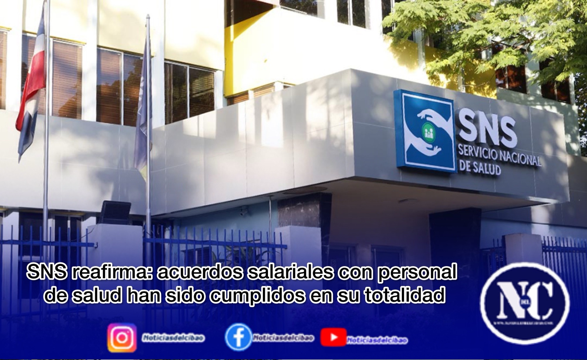 SNS reafirma: acuerdos salariales con personal de salud han sido cumplidos en su totalidad