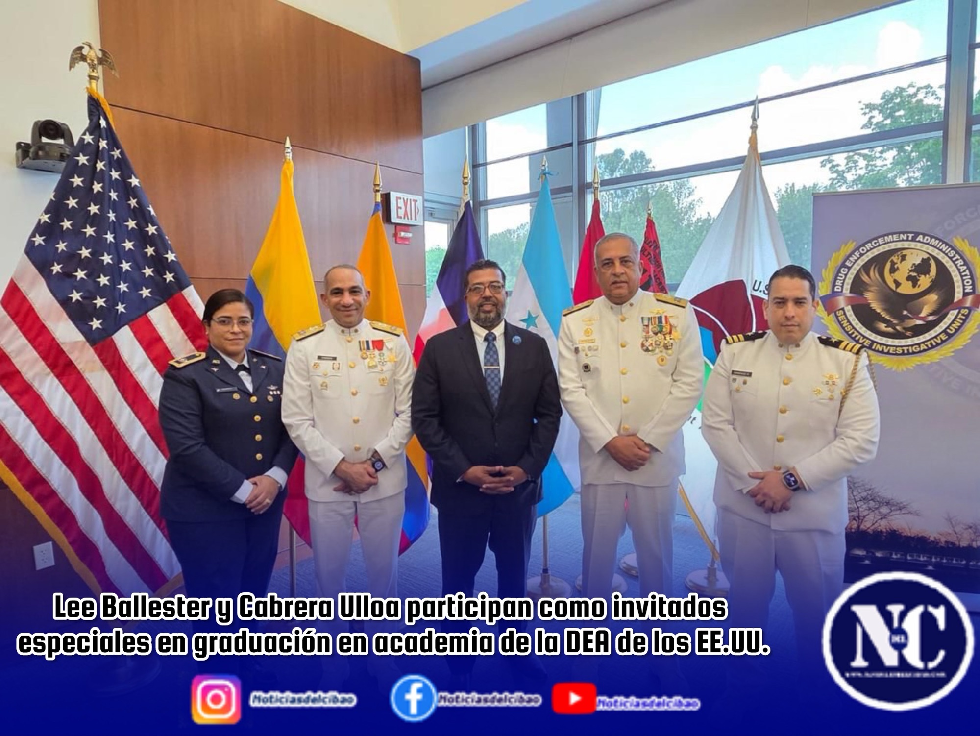 Lee Ballester y Cabrera Ulloa participan como invitados especiales en graduación en academia de la DEA de los EE.UU.