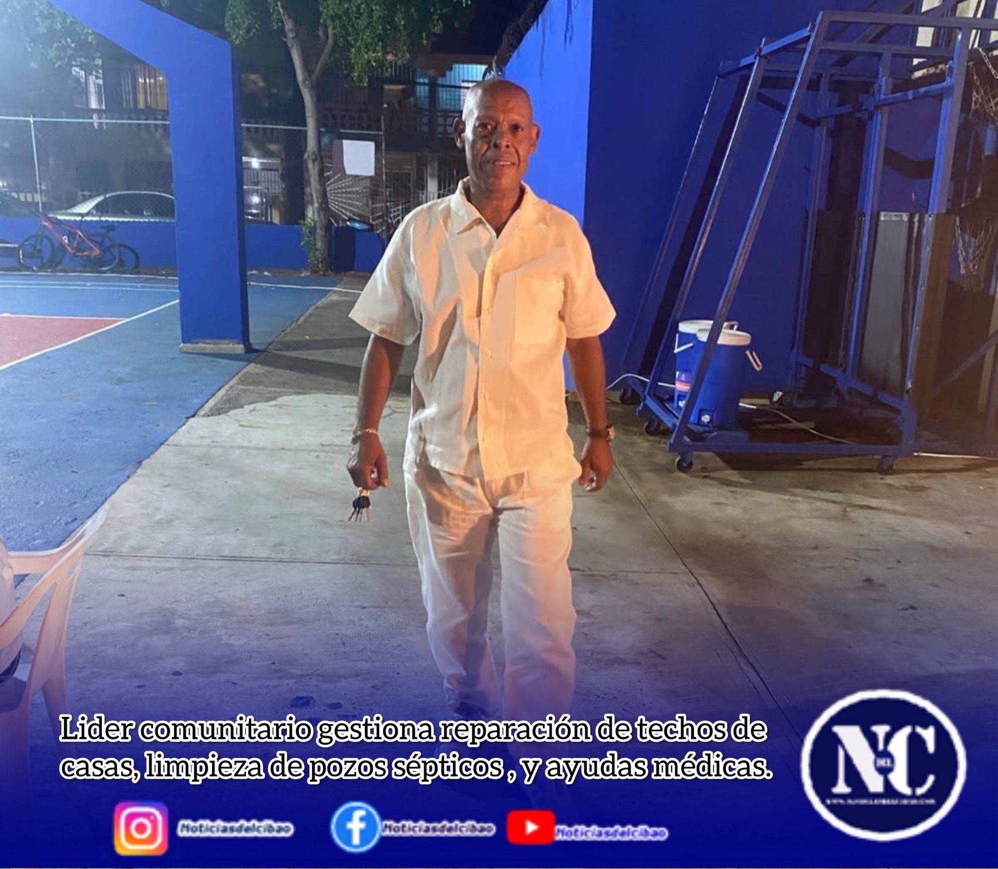 Lider comunitario gestiona reparación de techos de casas, limpieza de pozos sépticos , y ayudas médicas.