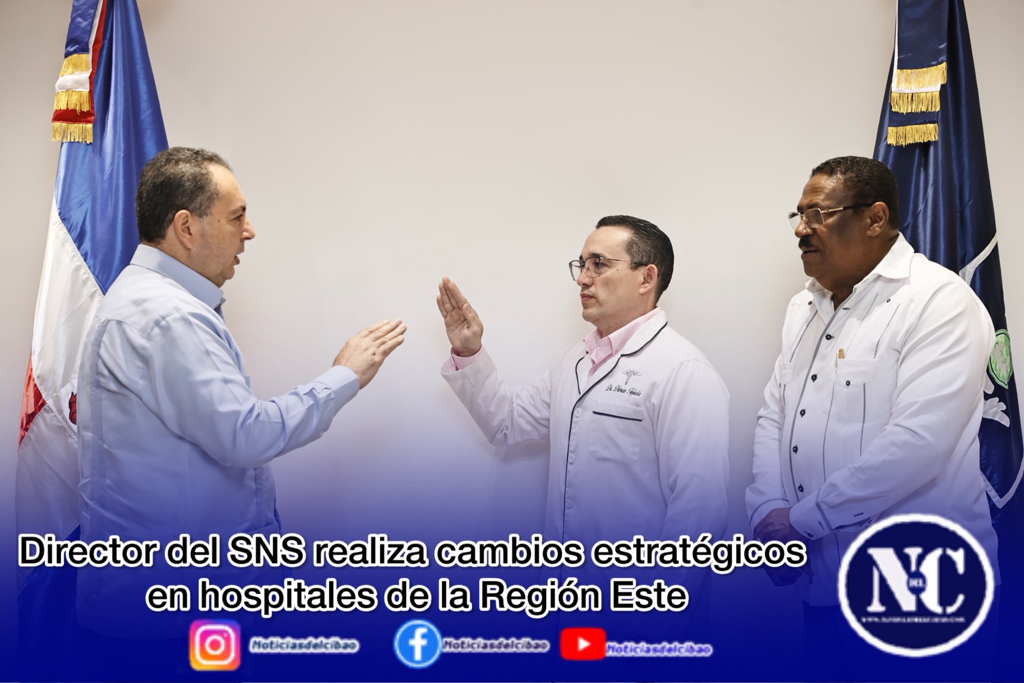 Director del SNS realiza cambios estratégicos en hospitales de la Región Este