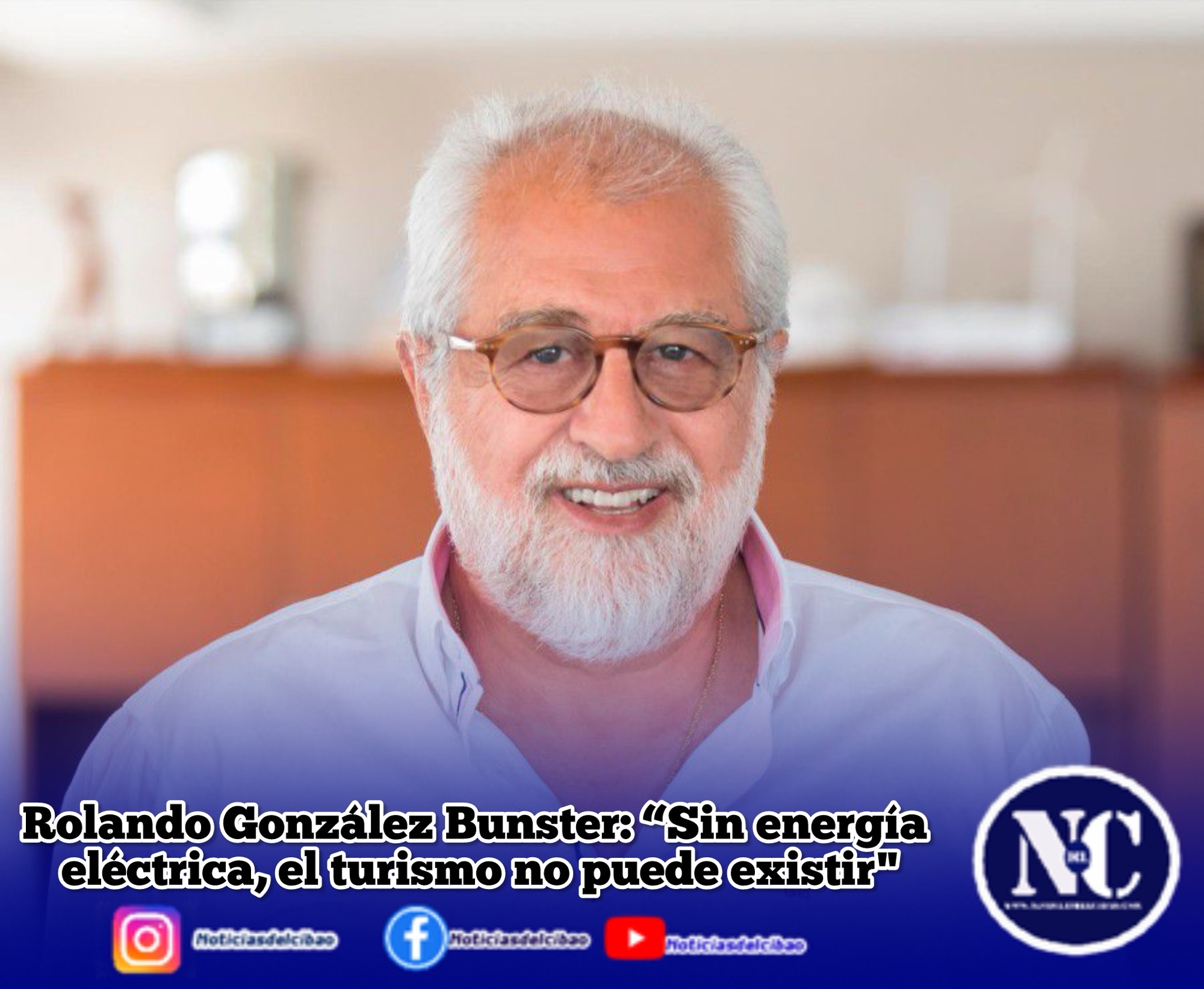 Rolando González Bunster: “Sin energía eléctrica, el turismo no puede existir»