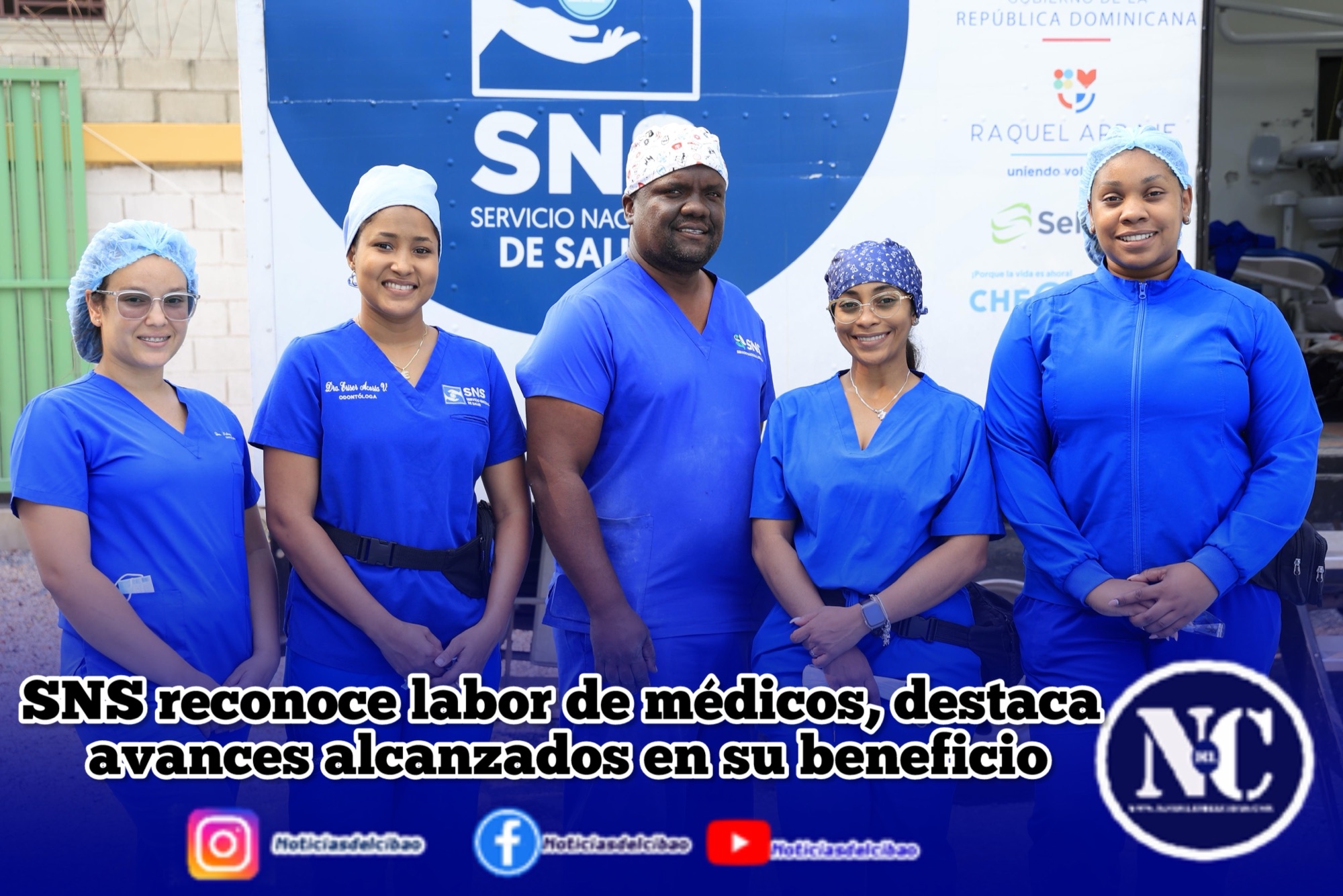 SNS reconoce labor de médicos, destaca avances alcanzados en su beneficio