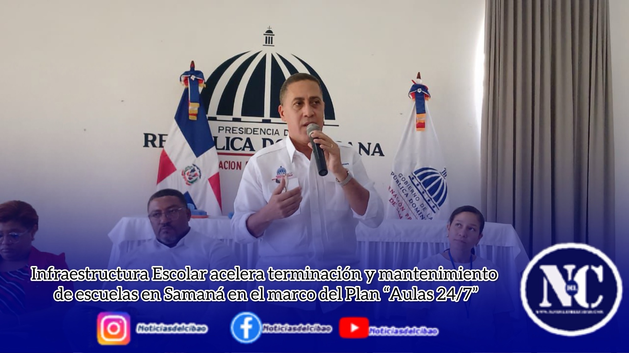 Infraestructura Escolar acelera terminación y mantenimiento de escuelas en Samaná en el marco del Plan “Aulas 24/7”