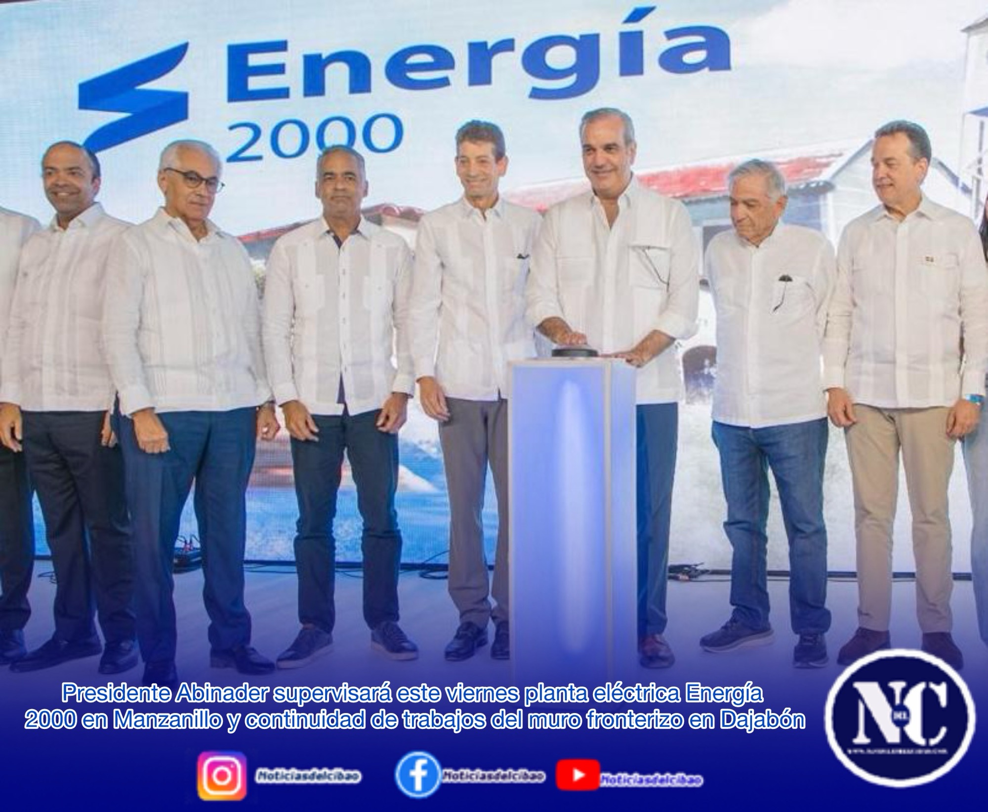 Presidente Abinader supervisará este viernes planta eléctrica Energía 2000 en Manzanillo y continuidad de trabajos del muro fronterizo en Dajabón