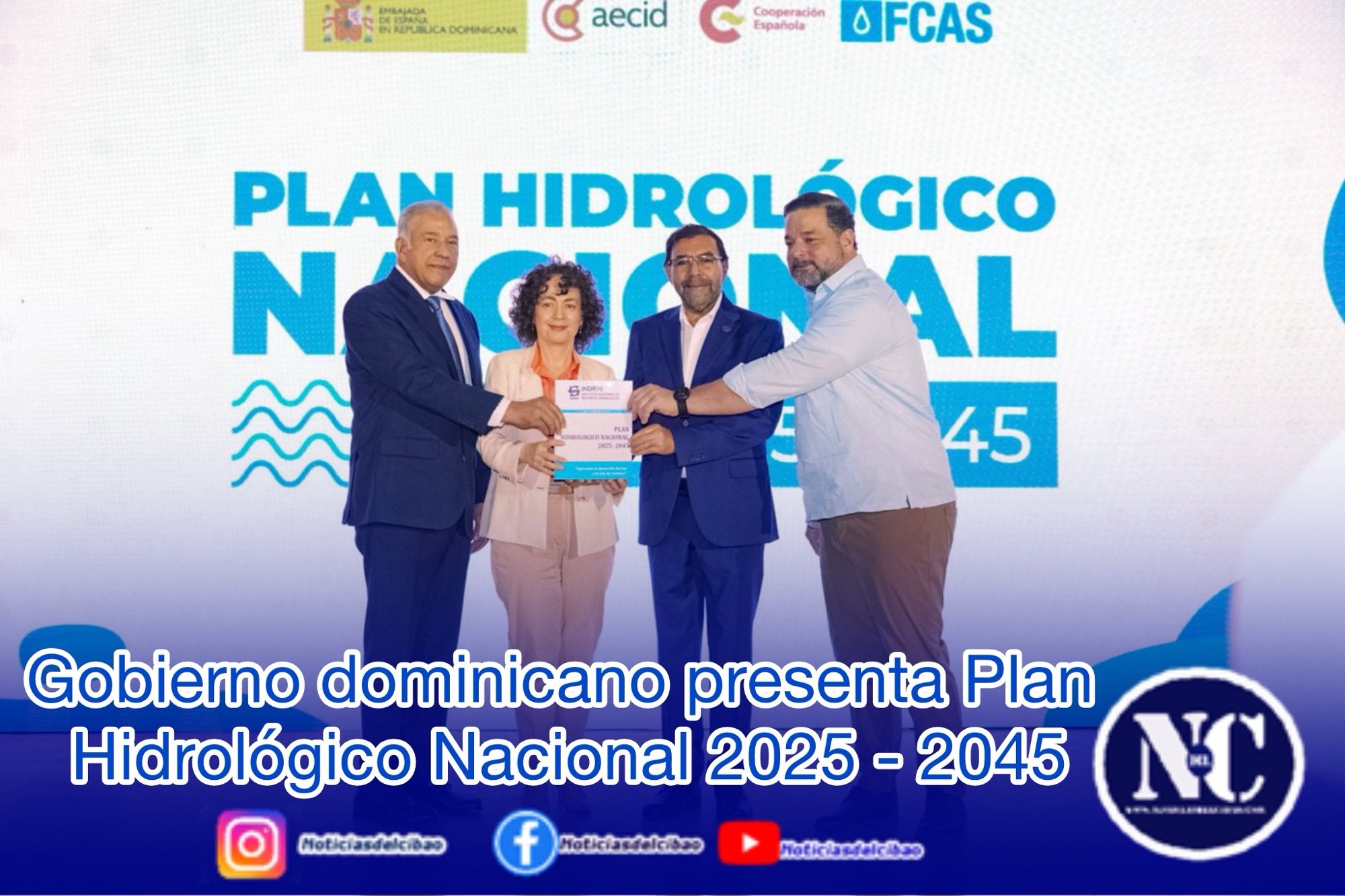 Gobierno dominicano presenta Plan Hidrológico Nacional 2025 – 2045
