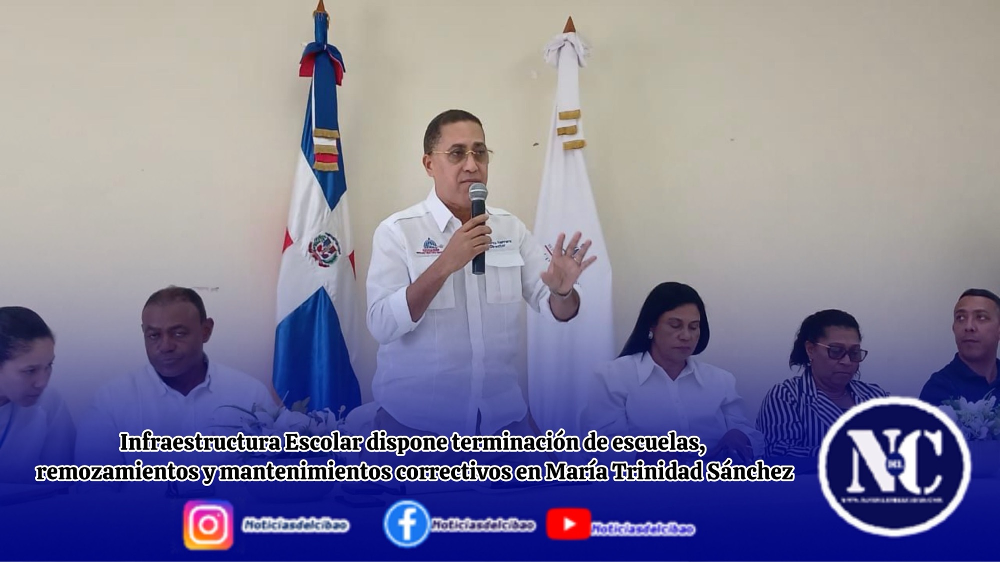 Infraestructura Escolar dispone terminación de escuelas, remozamientos y mantenimientos correctivos en María Trinidad Sánchez