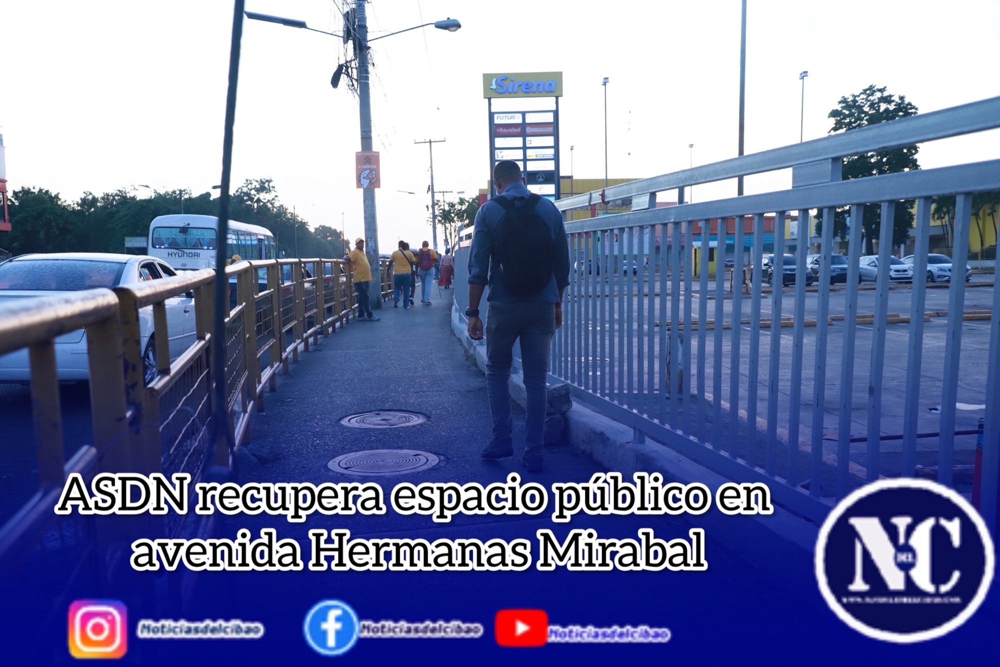 ASDN recupera espacio público en avenida Hermanas Mirabal