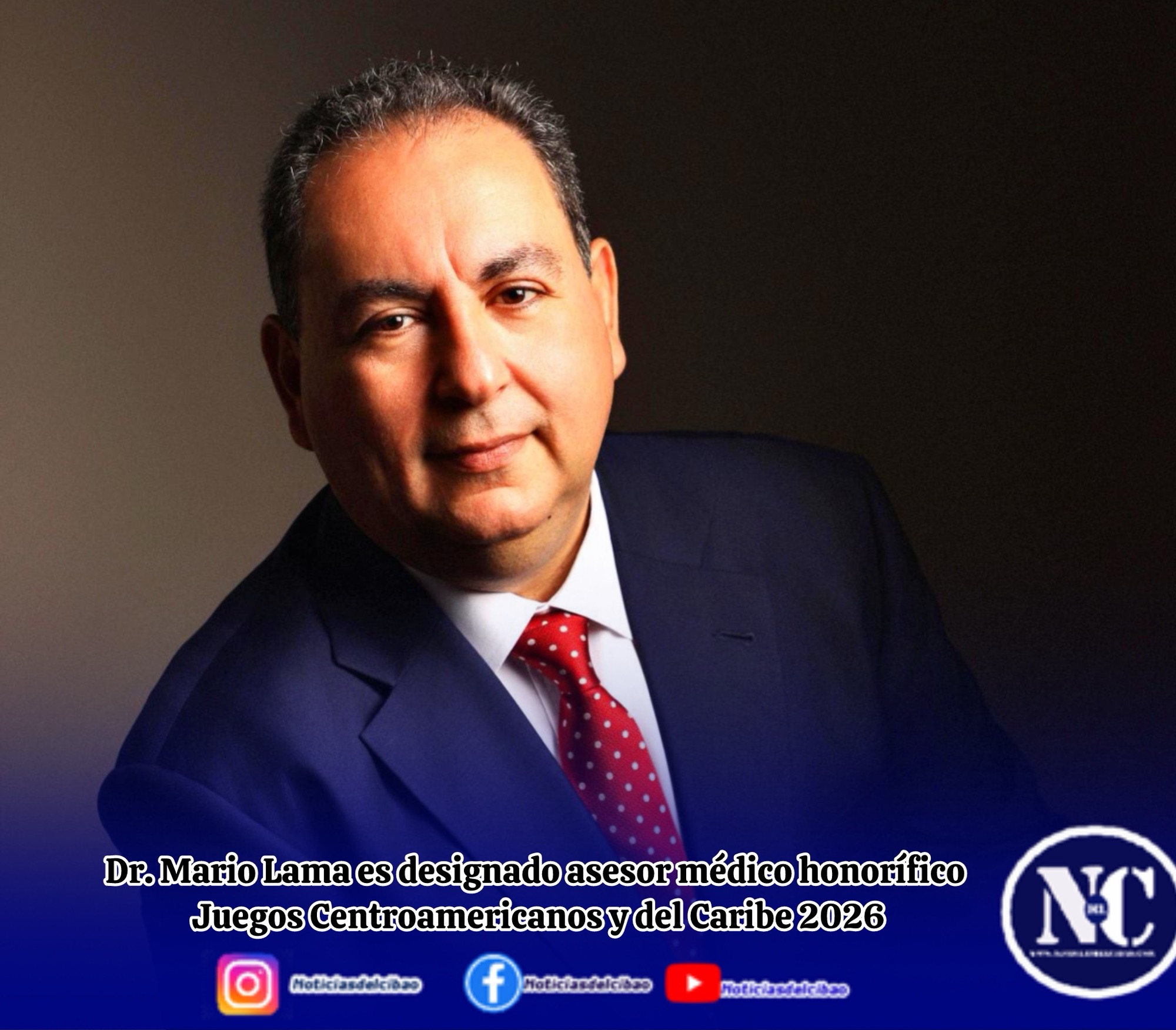 Dr. Mario Lama es designado asesor médico honorífico Juegos Centroamericanos y del Caribe 2026
