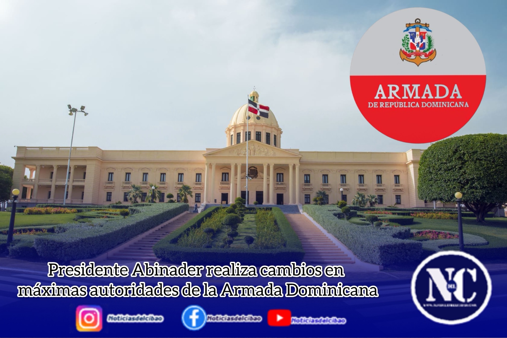 Presidente Abinader realiza cambios en máximas autoridades de la Armada Dominicana
