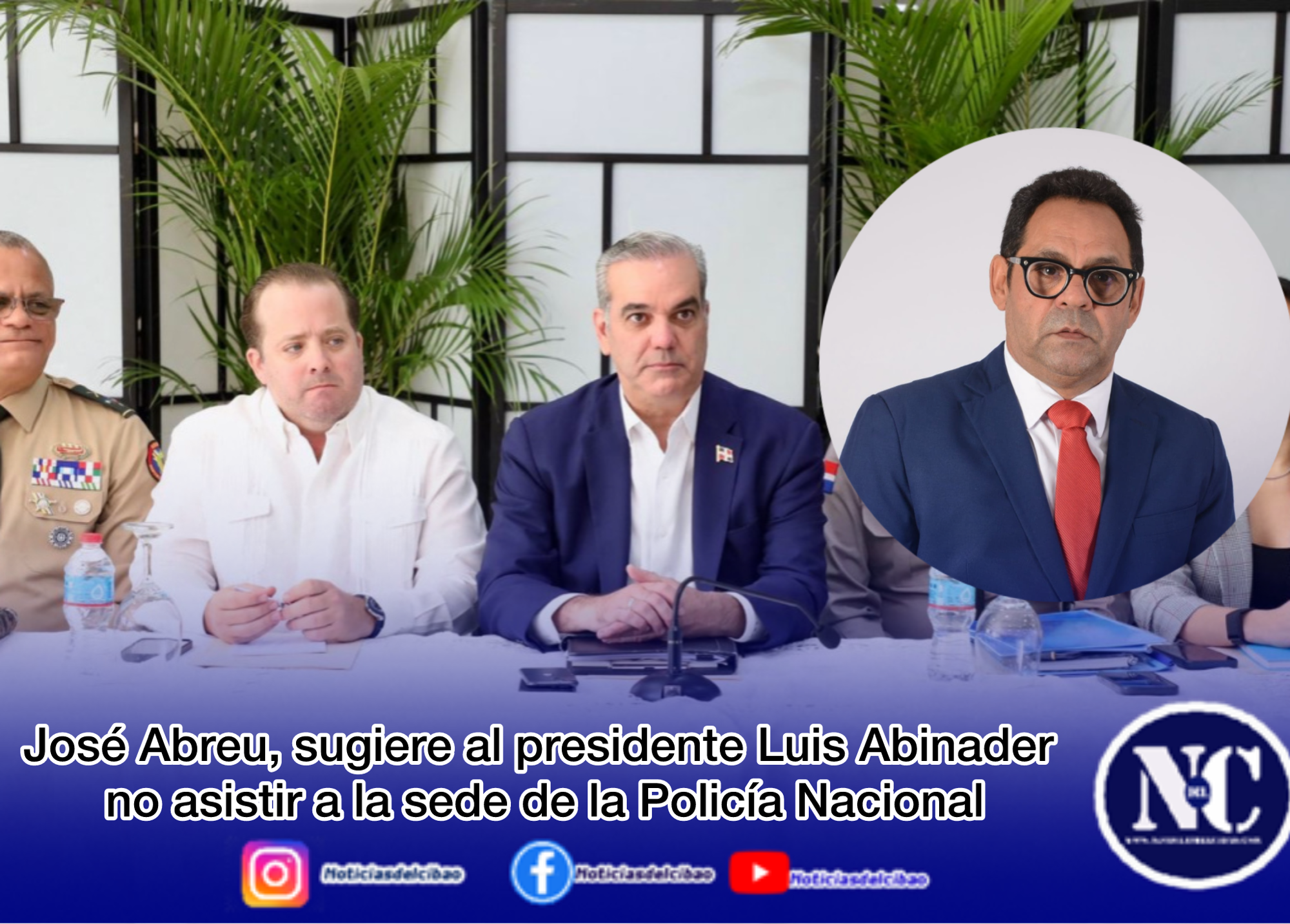 José Abreu, sugiere al presidente Luis Abinader no asistir a la sede de la Policía Nacional