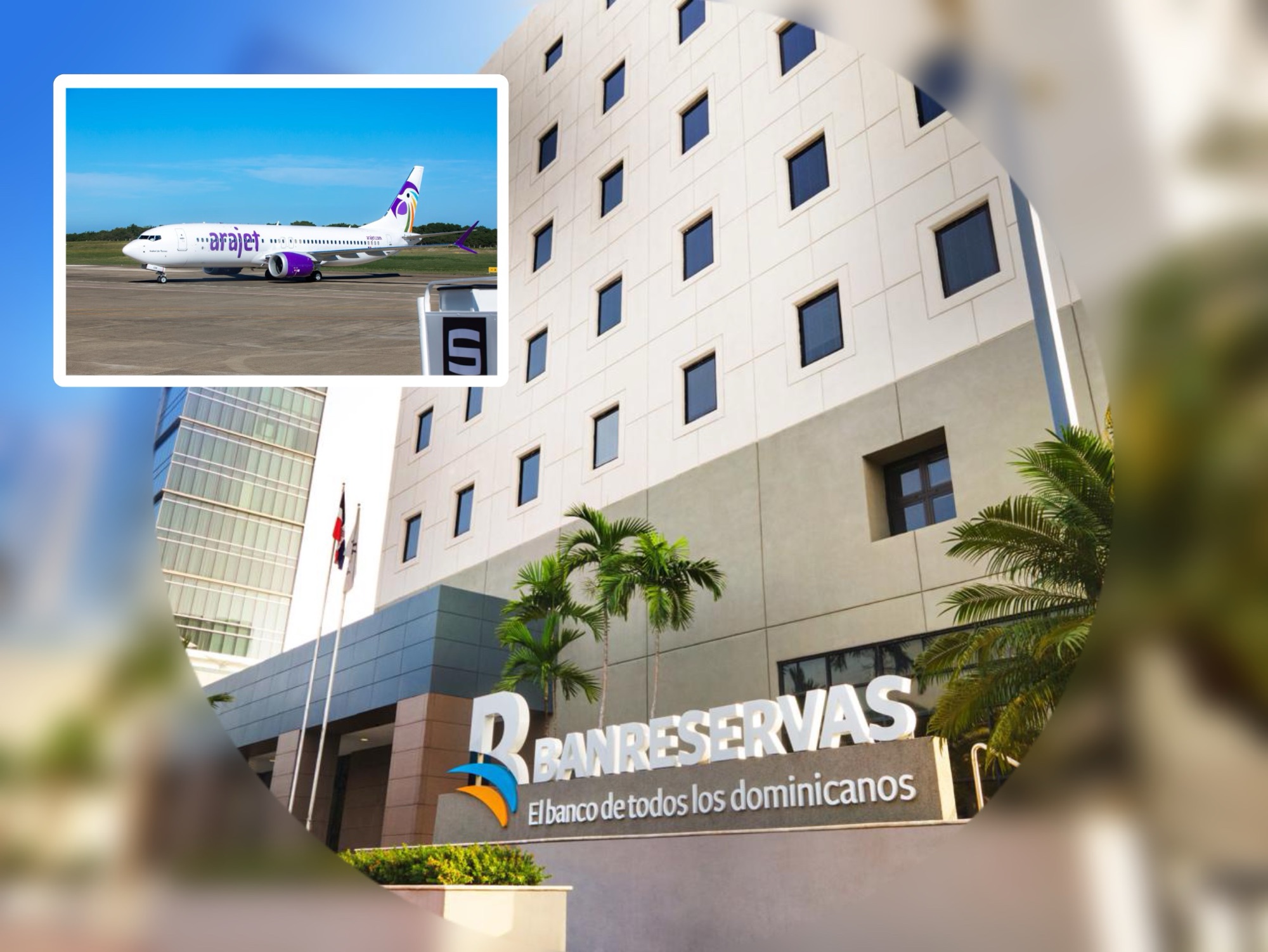 Banreservas y Arajet se unen para facilitar vuelos y mejorar la experiencia de viaje