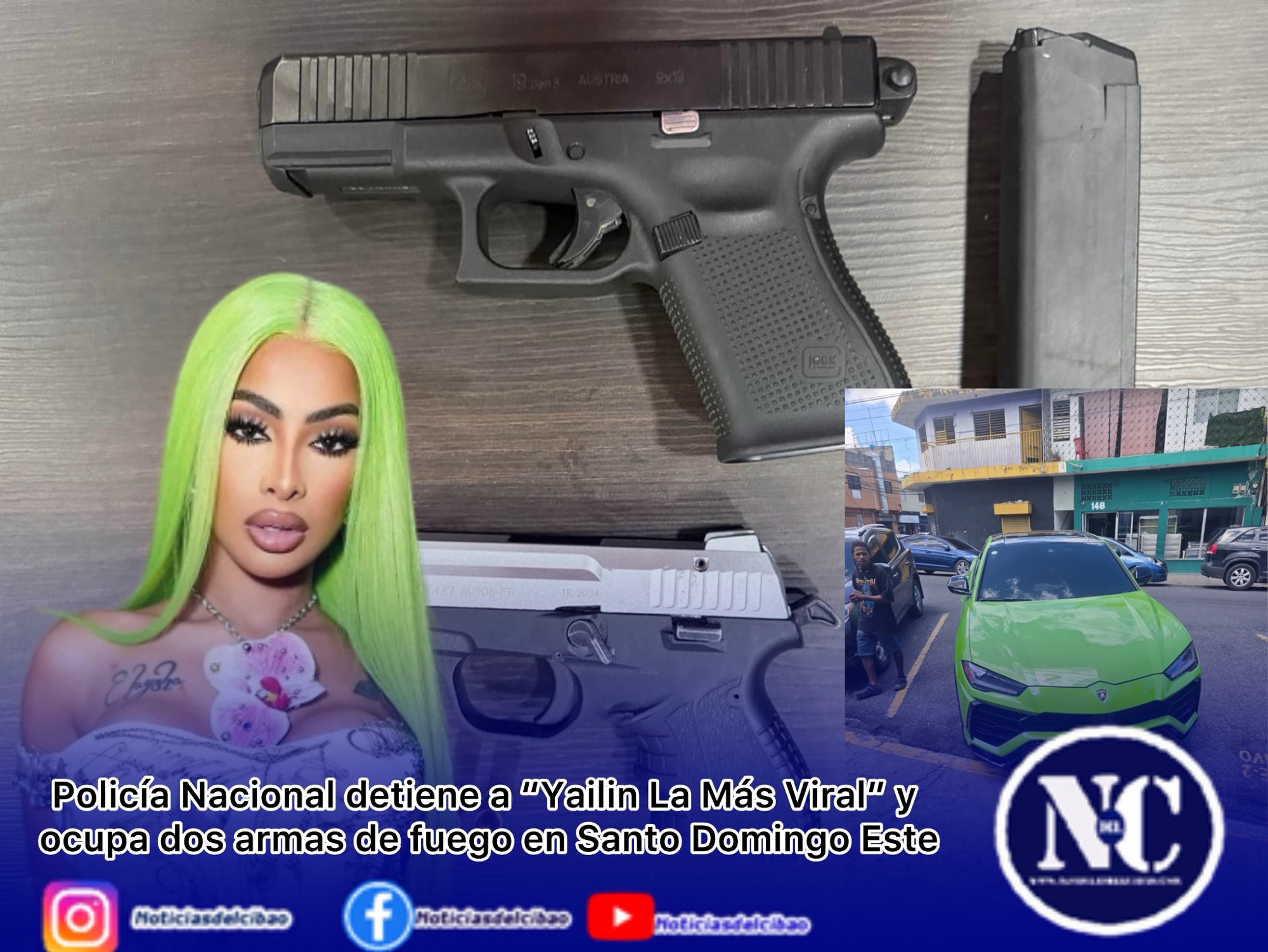 Policía Nacional detiene a “Yailin La Más Viral” y ocupa dos armas de fuego en Santo Domingo Este