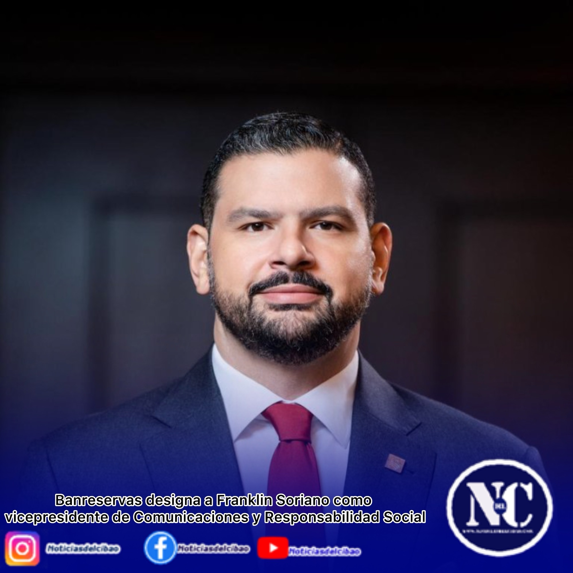Banreservas designa a Franklin Soriano como vicepresidente de Comunicaciones y Responsabilidad Social