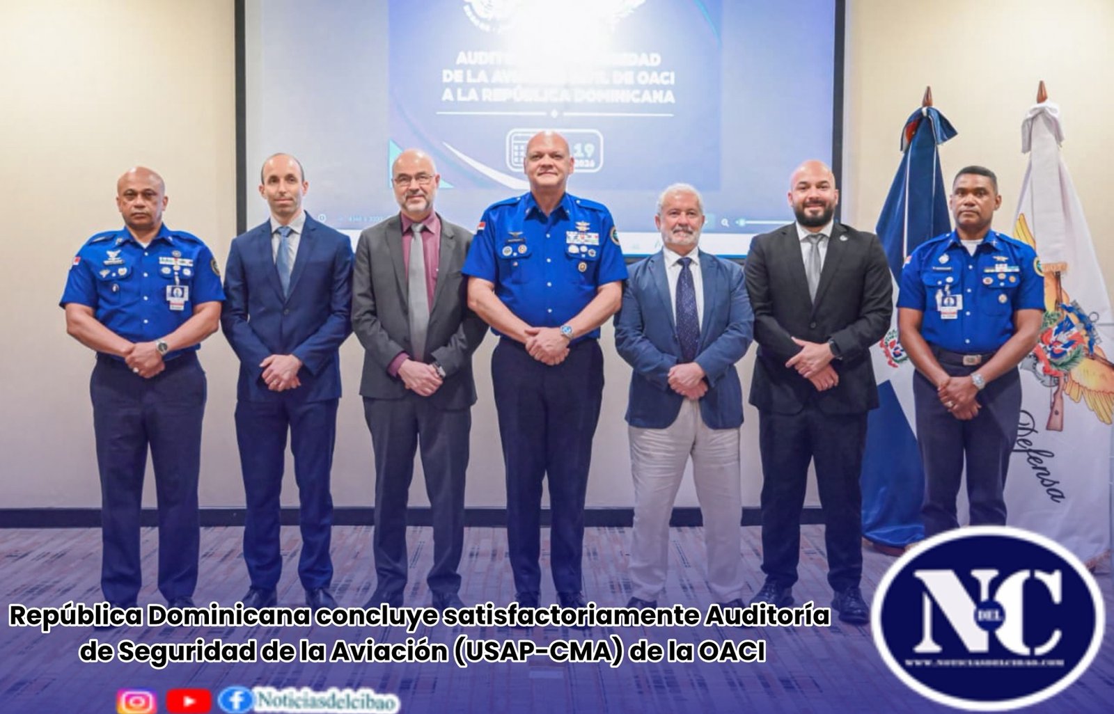 República Dominicana concluye satisfactoriamente Auditoría de Seguridad de la Aviación (USAP-CMA) de la OACI