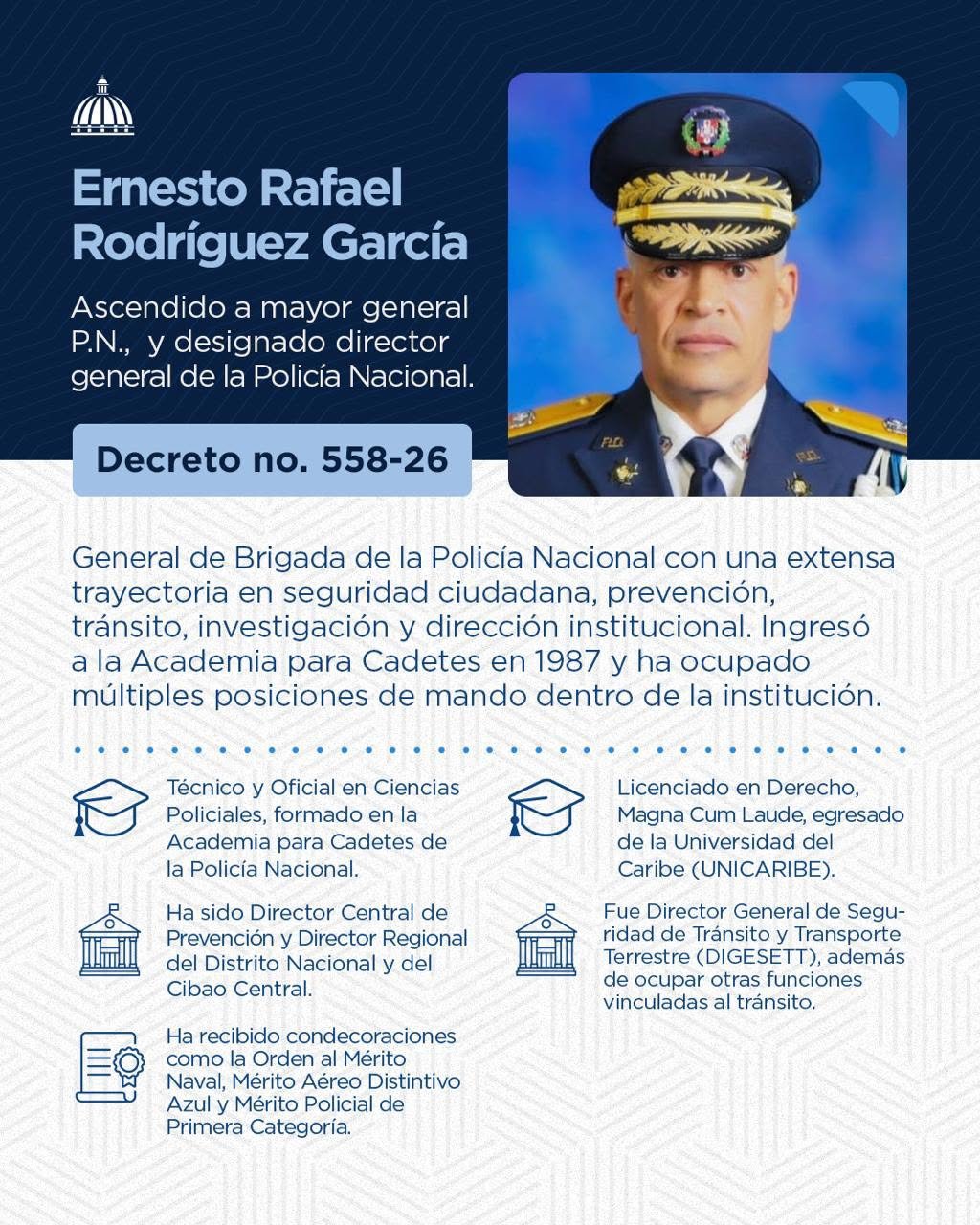 Designan a Ernesto Rodríguez García como nuevo director de la Policía Nacional