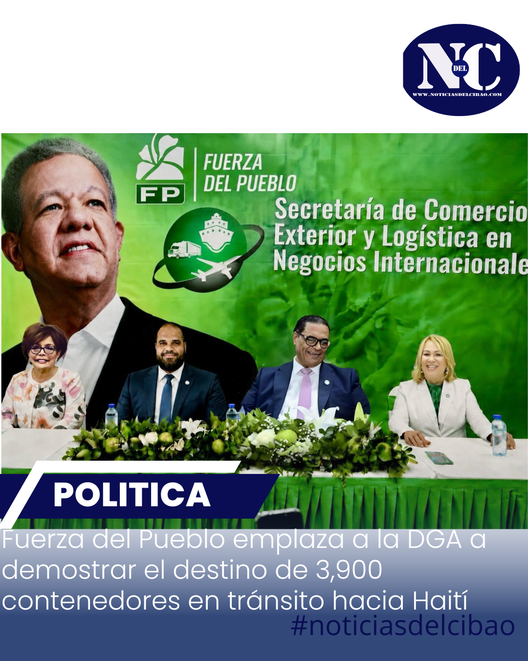 Fuerza del Pueblo emplaza a la DGA a demostrar el destino de 3,900 contenedores en tránsito hacia Haití